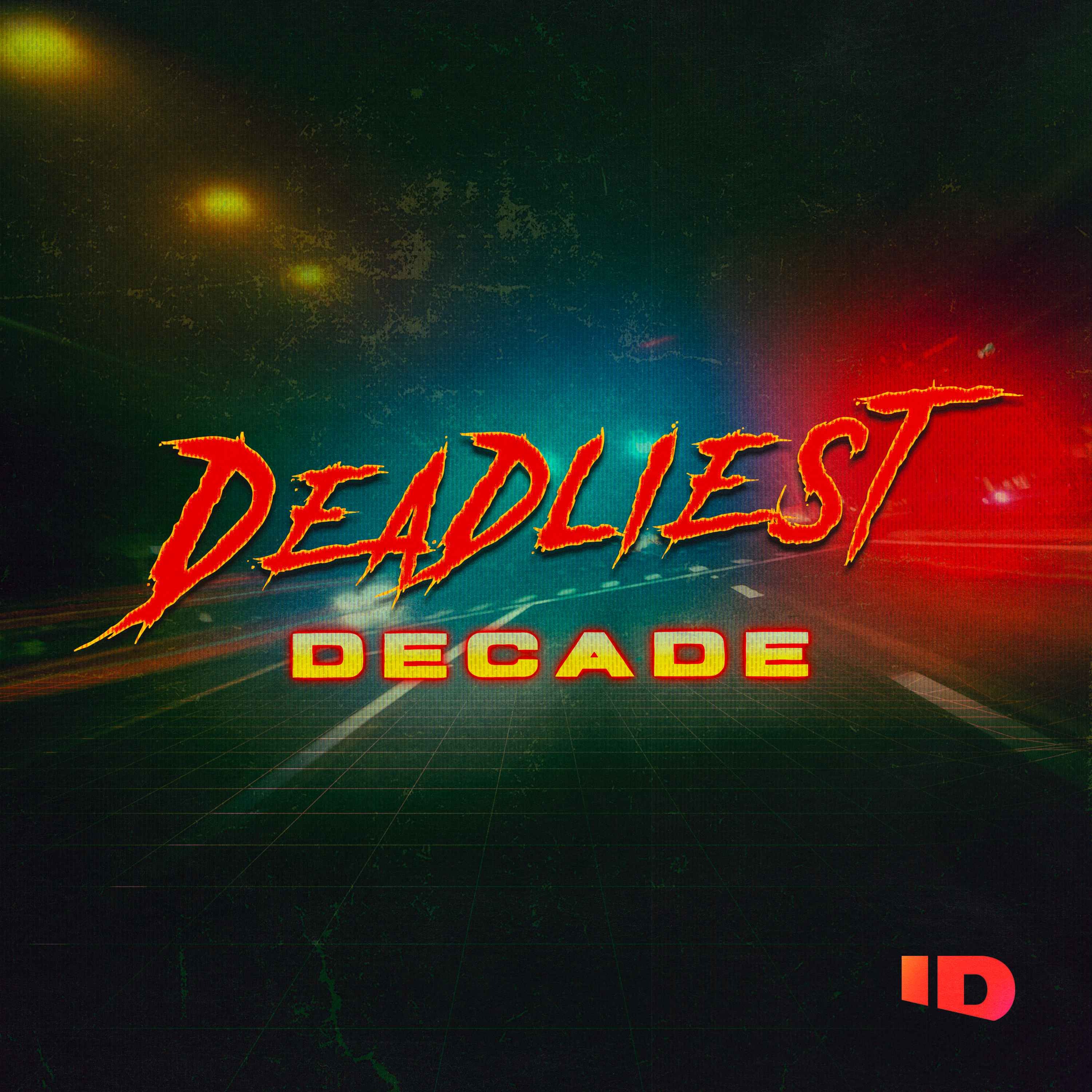 cover art for Introducing: Deadliest Decade