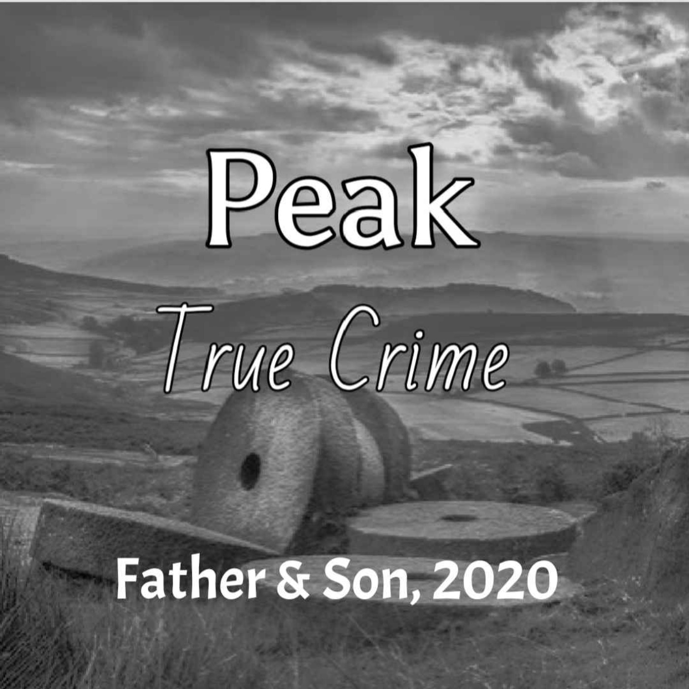 Peak True Crime - A Father and Son, 2020