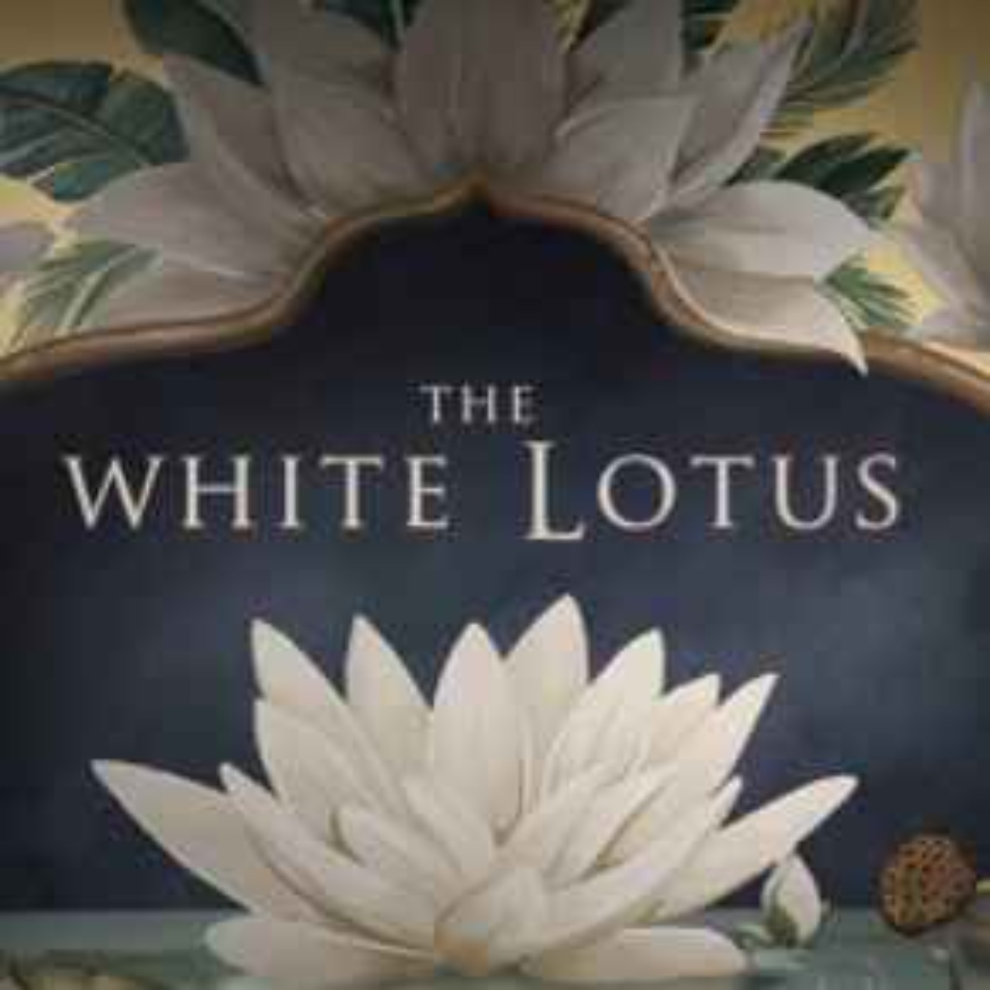 cover art for The White Lotus - Season 1 Lookback and Season 2 Preview (with Roxana Hadadi)