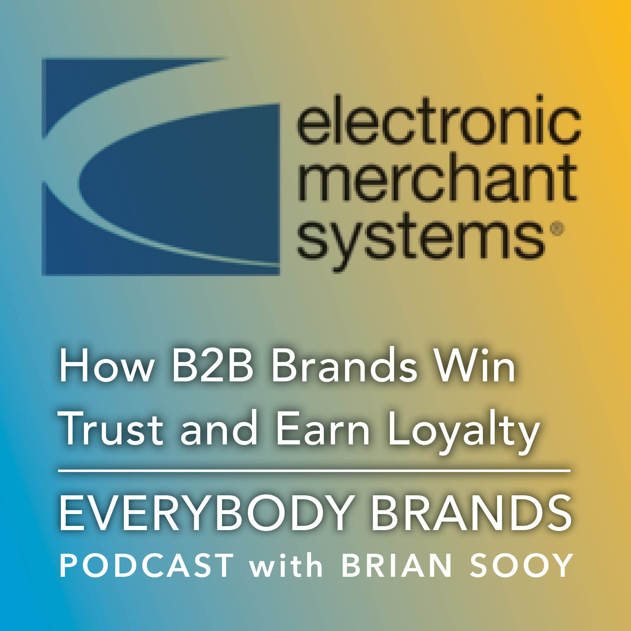 How B2B Brands Win Trust and Earn Loyalty