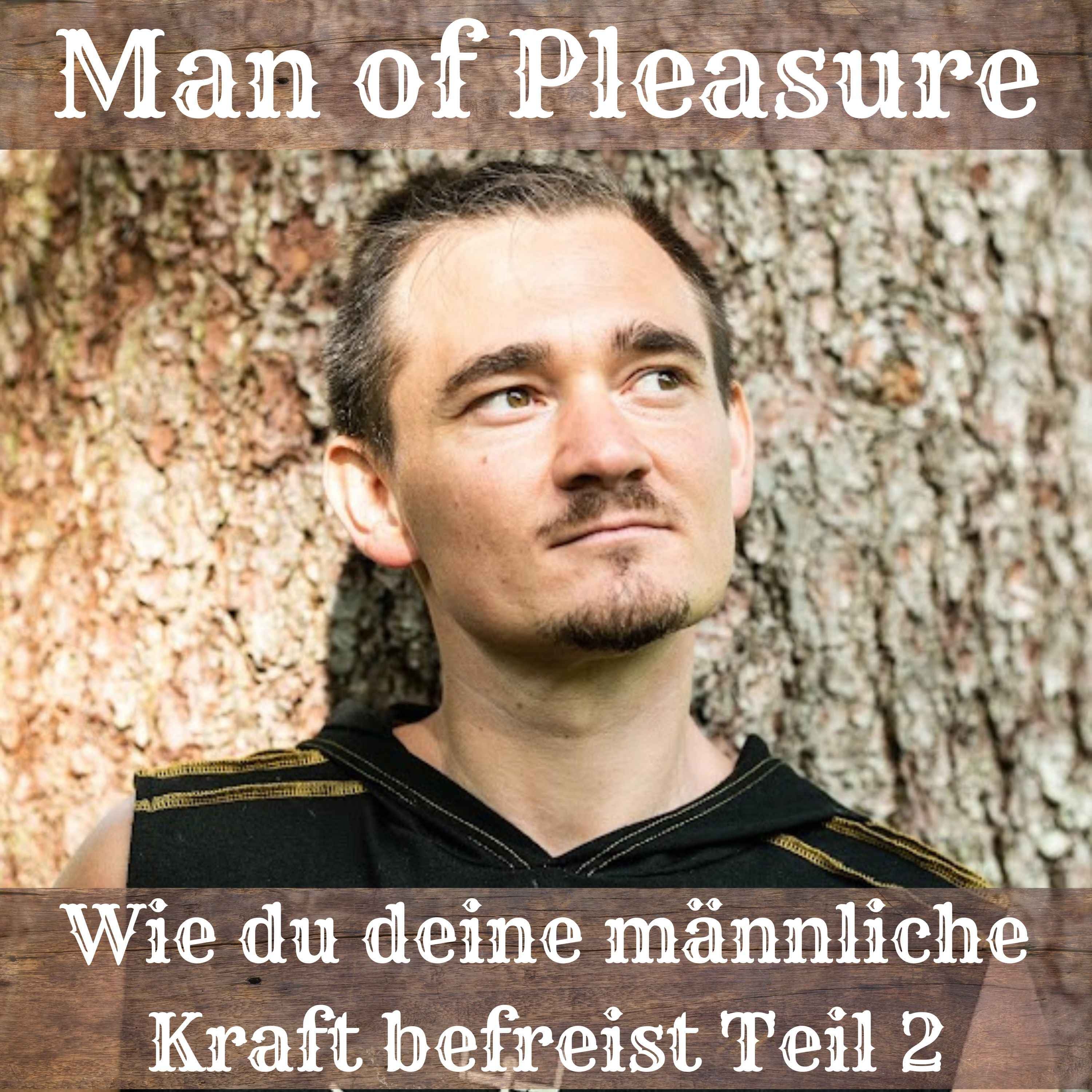 Man of Pleasure - Der Podcast zur männlichen Sexualität