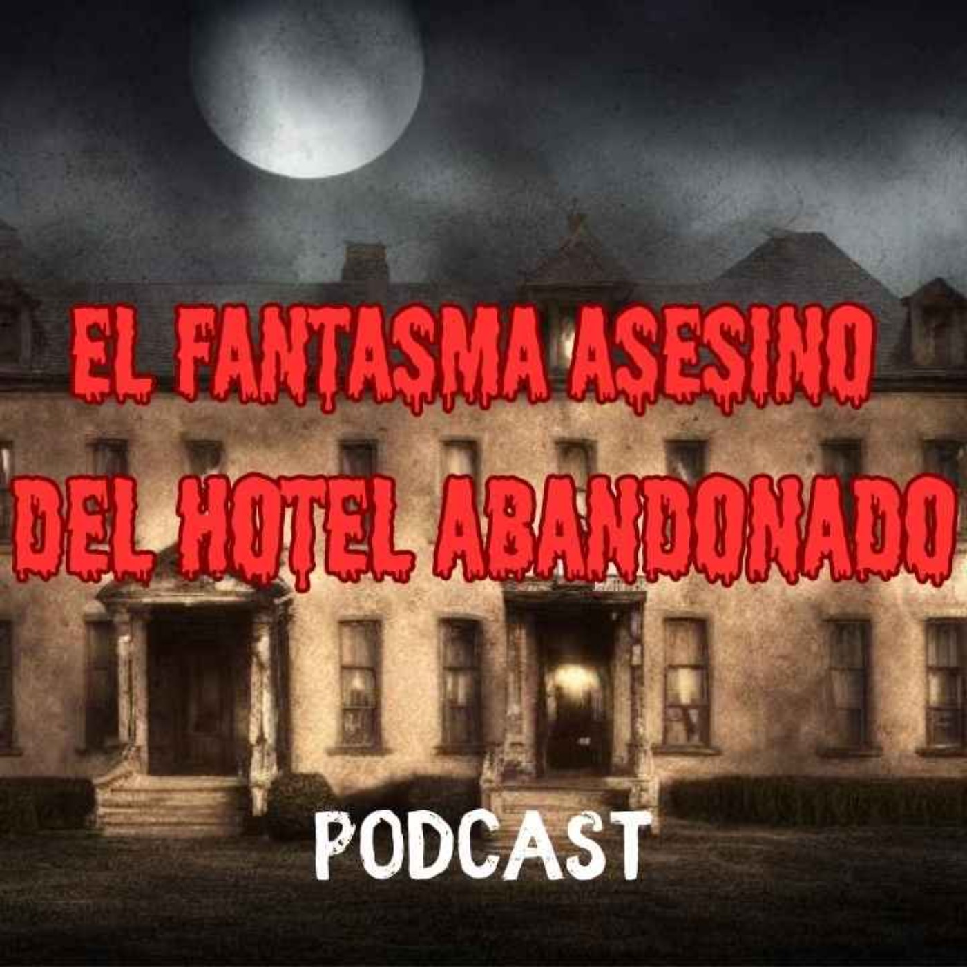 cover art for Relatos de terror: EL HOTEL EMBRUJADO