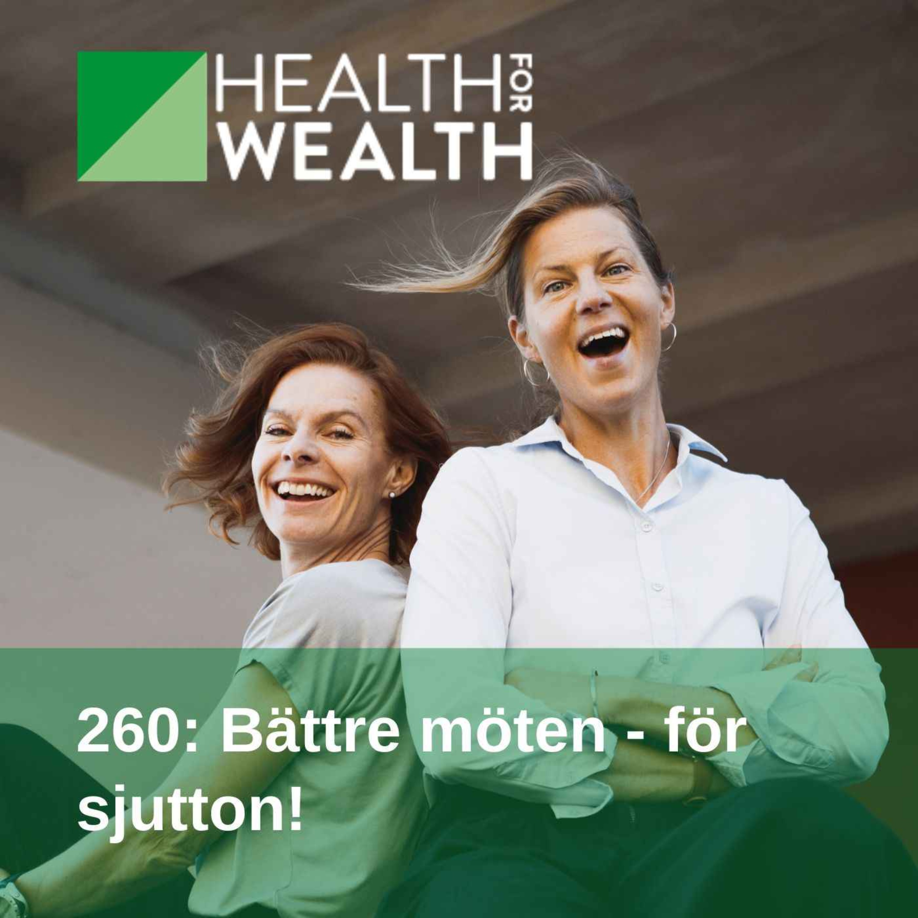 260: Bättre möten - för sjutton!