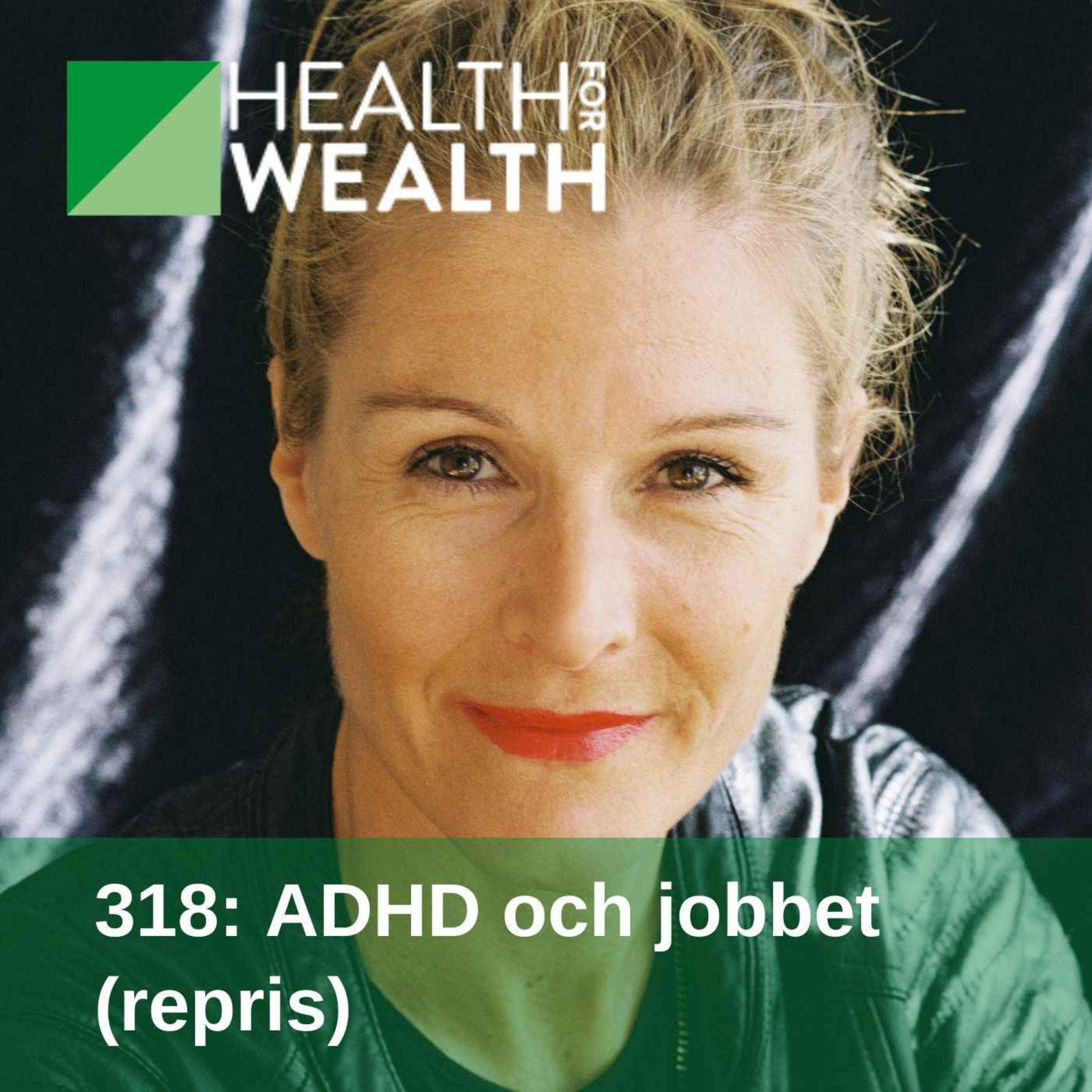 cover art for 318: ADHD och jobbet (repris)