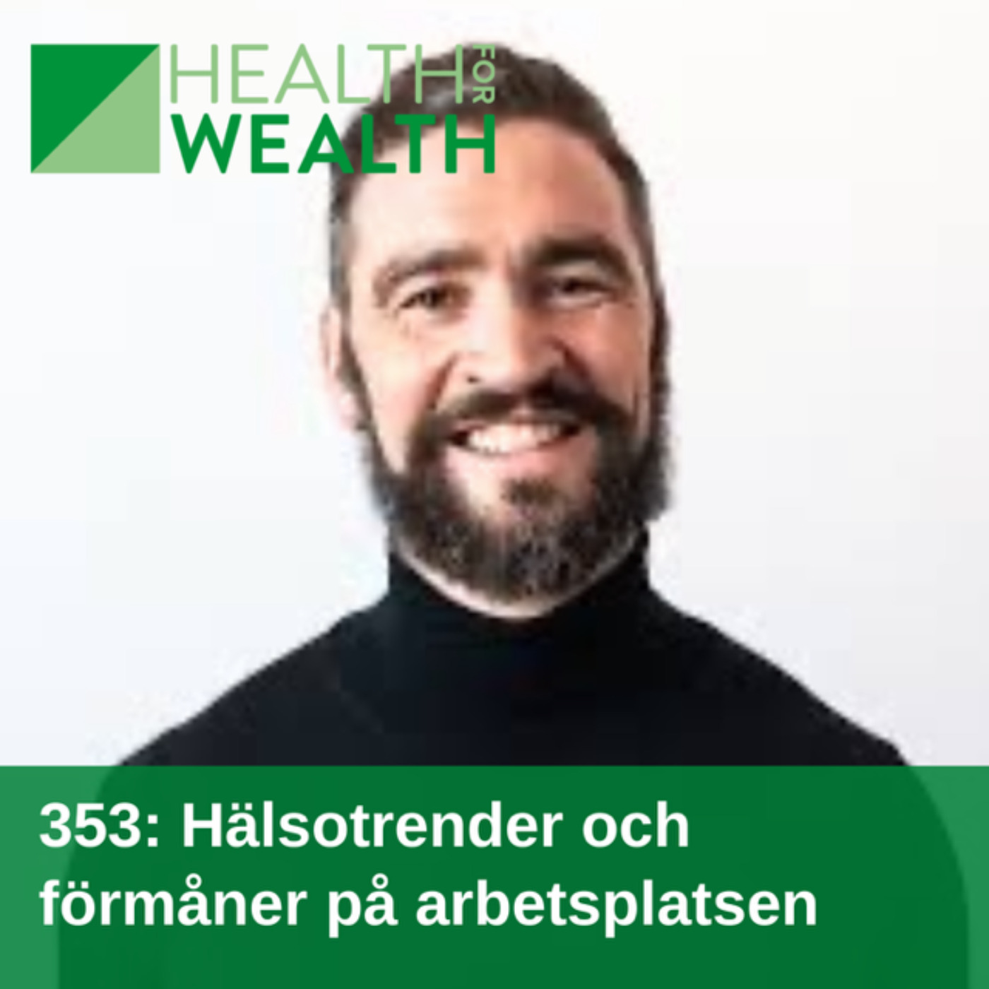 Health for wealth