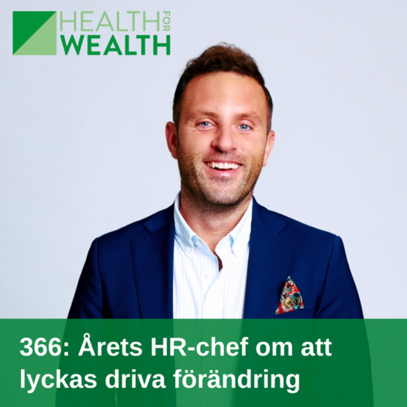 366: Årets HR-chef om att lyckas driva förändring