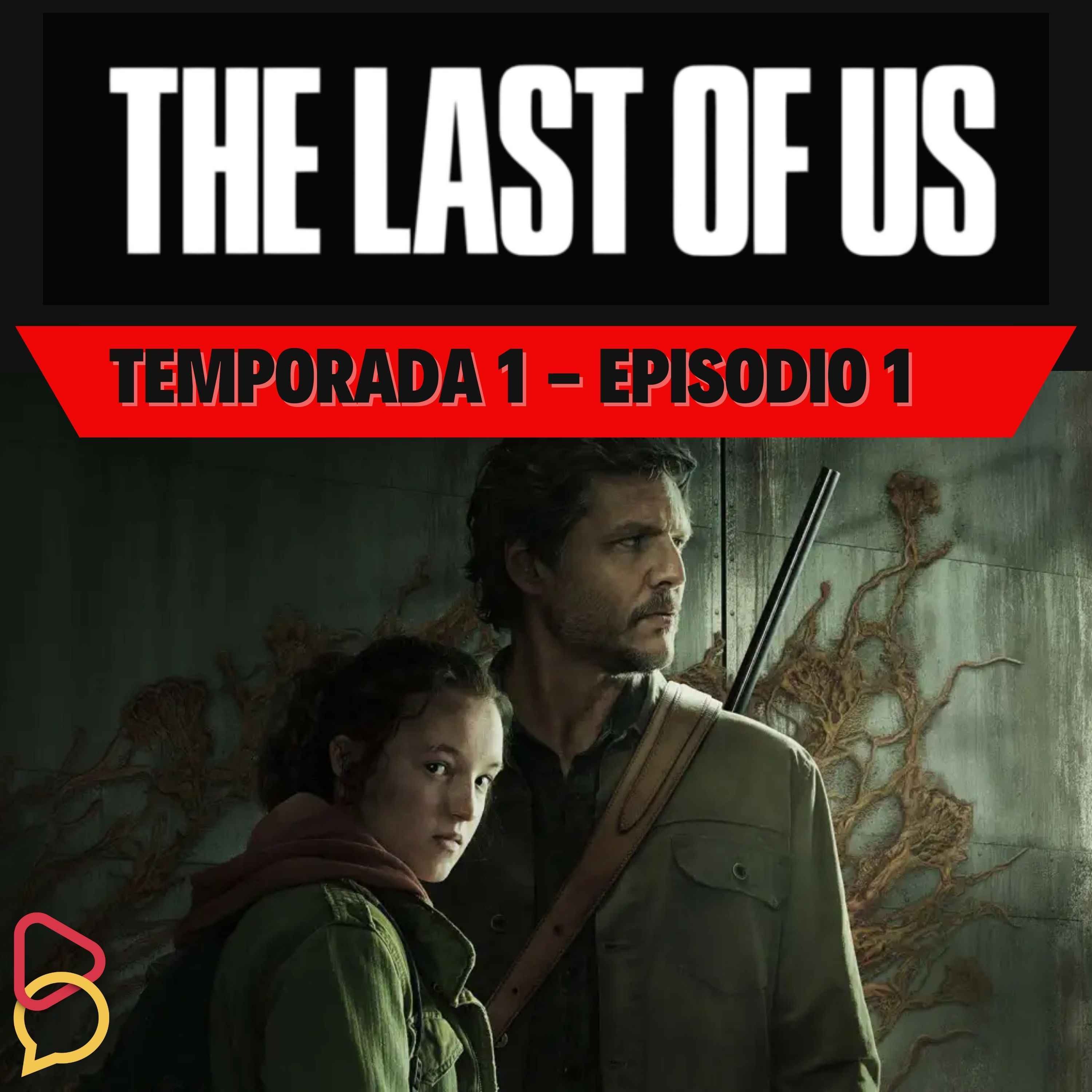 Hablemos sobre The Last of Us