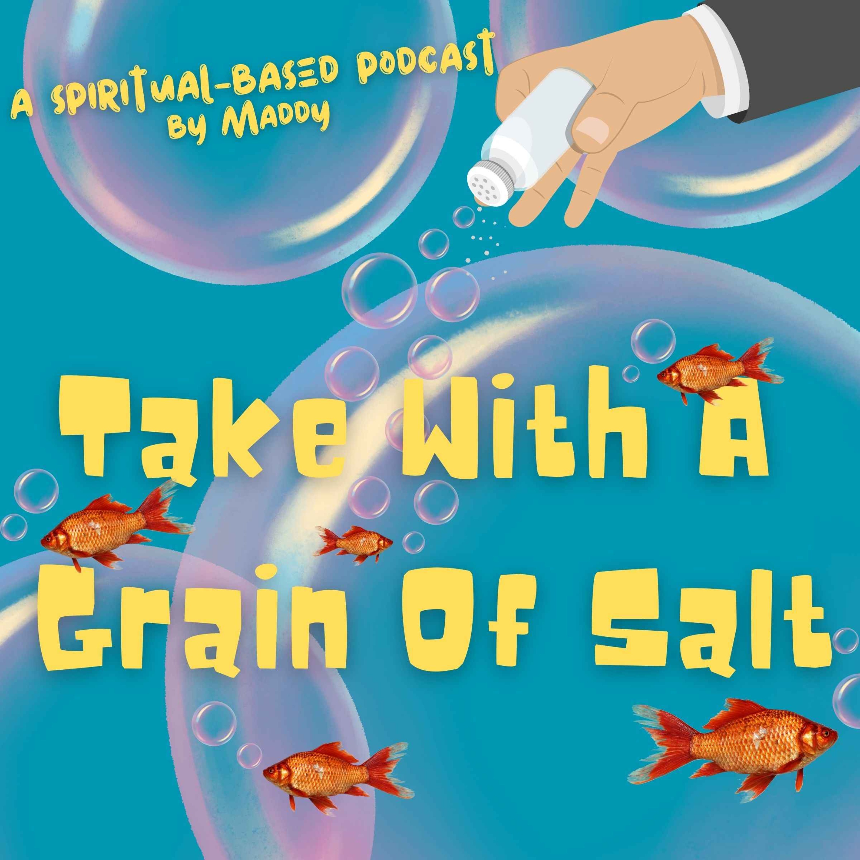 Take With A Grain Of Salt 