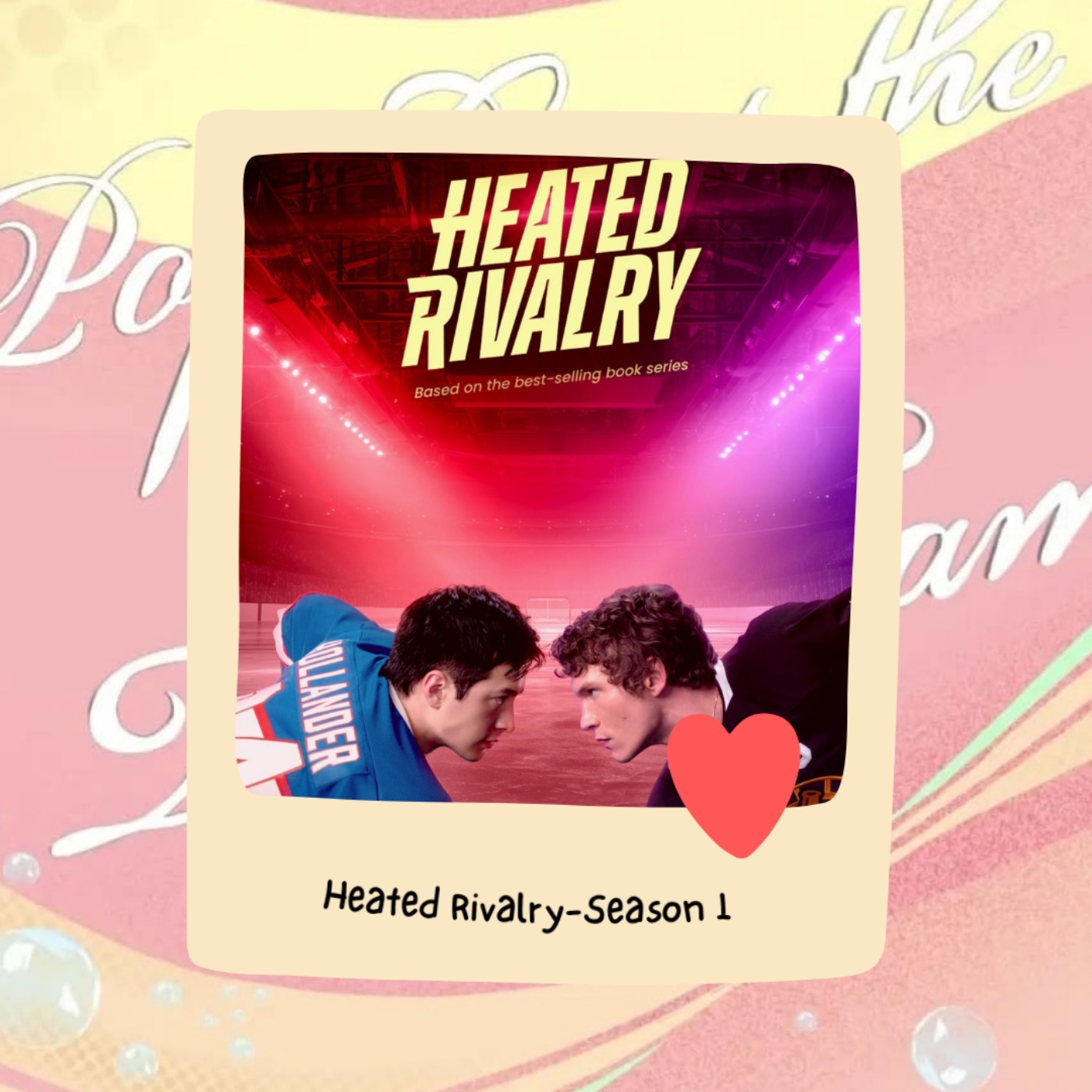 Pop Culture Bubbles - Heated Rivalry