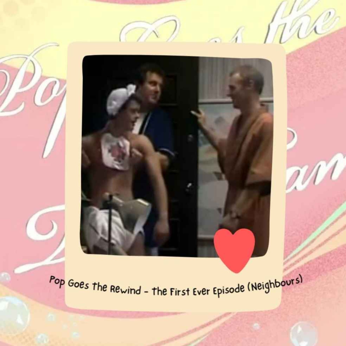Pop Goes The Rewind - Neighbours First Ever Episode 18th March 1985 (Review) episode artwork