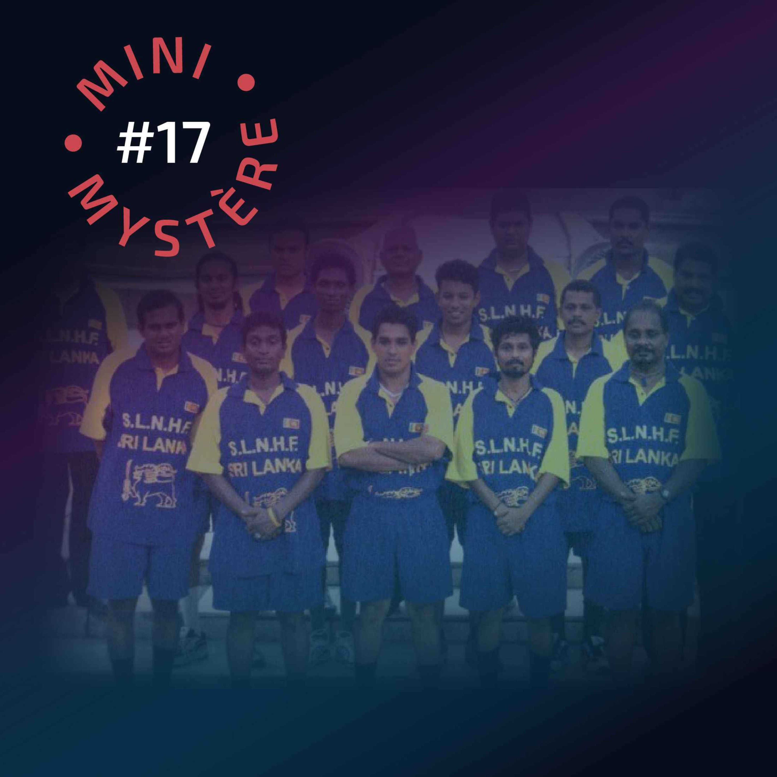Mini-Mystère #17 : La disparition de l'équipe de Handball du Sri Lanka