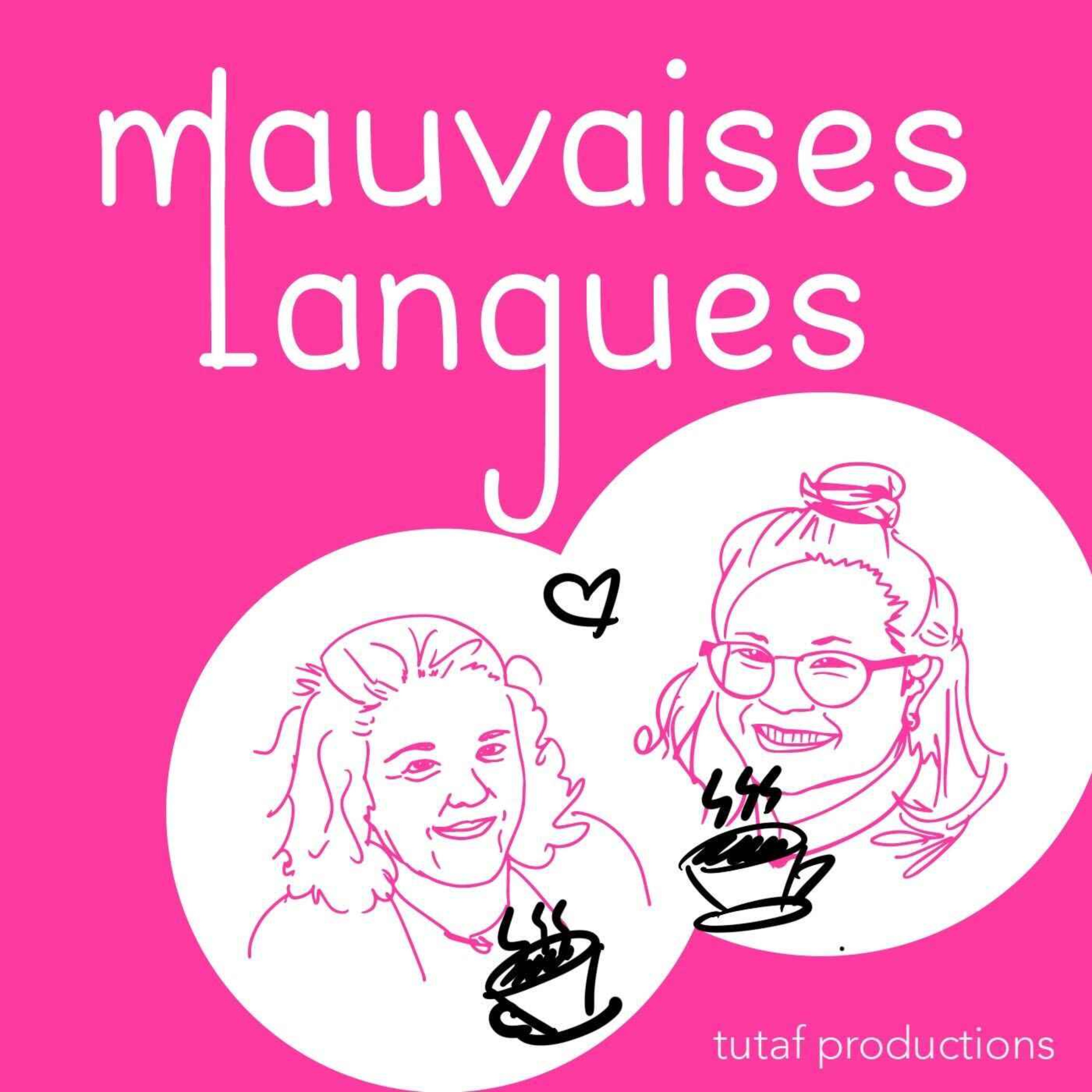 Mauvaises Langues