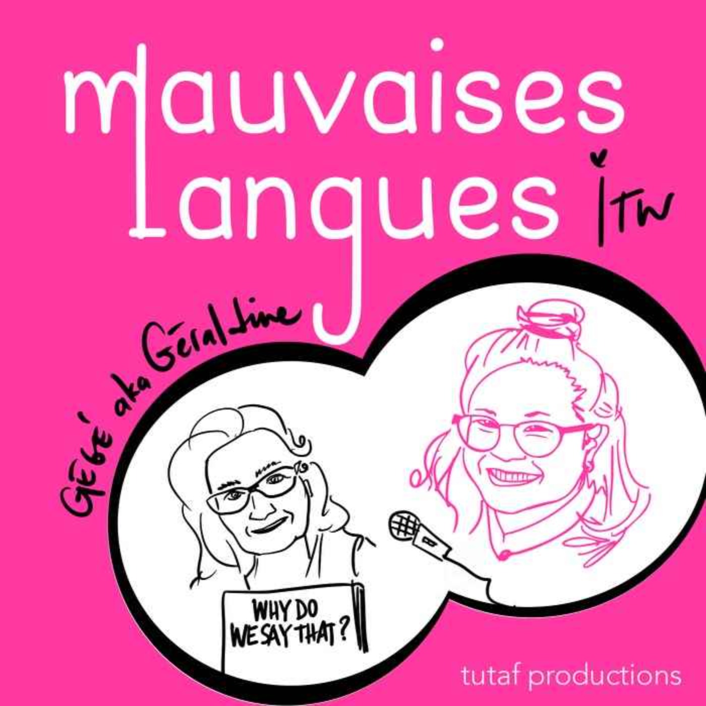 Mauvaises Langues