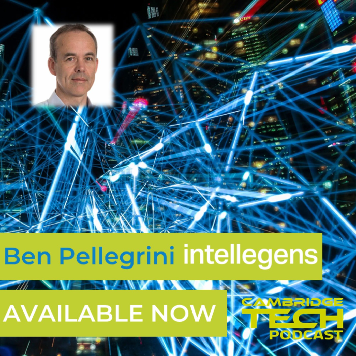 cover art for It’s all about the people (and a bit of luck), with Intellegens CEO Ben Pellegrini
