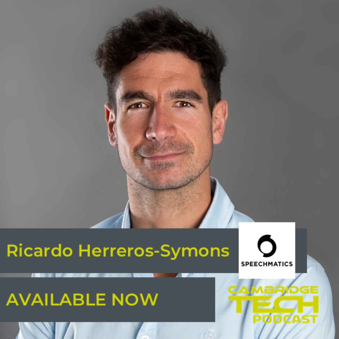 Embracing the Future of Speech Technology with Ricardo Herreros-Symons, Speechmatics Embracing the Future of Speech Technology with Ricardo Herreros-Symons, Speechmatics