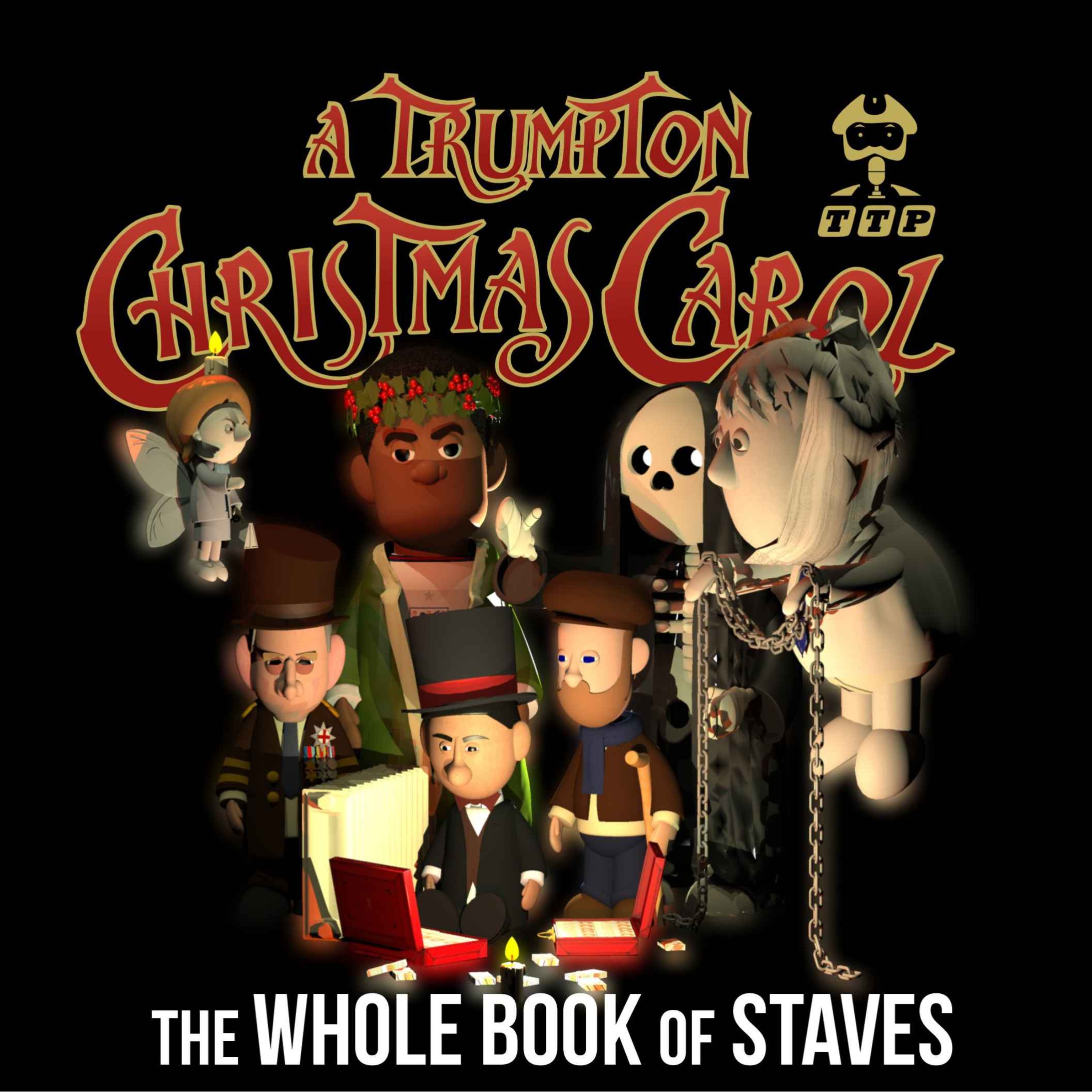 A Trumpton Christmas Carol - The Whole Book of Staves