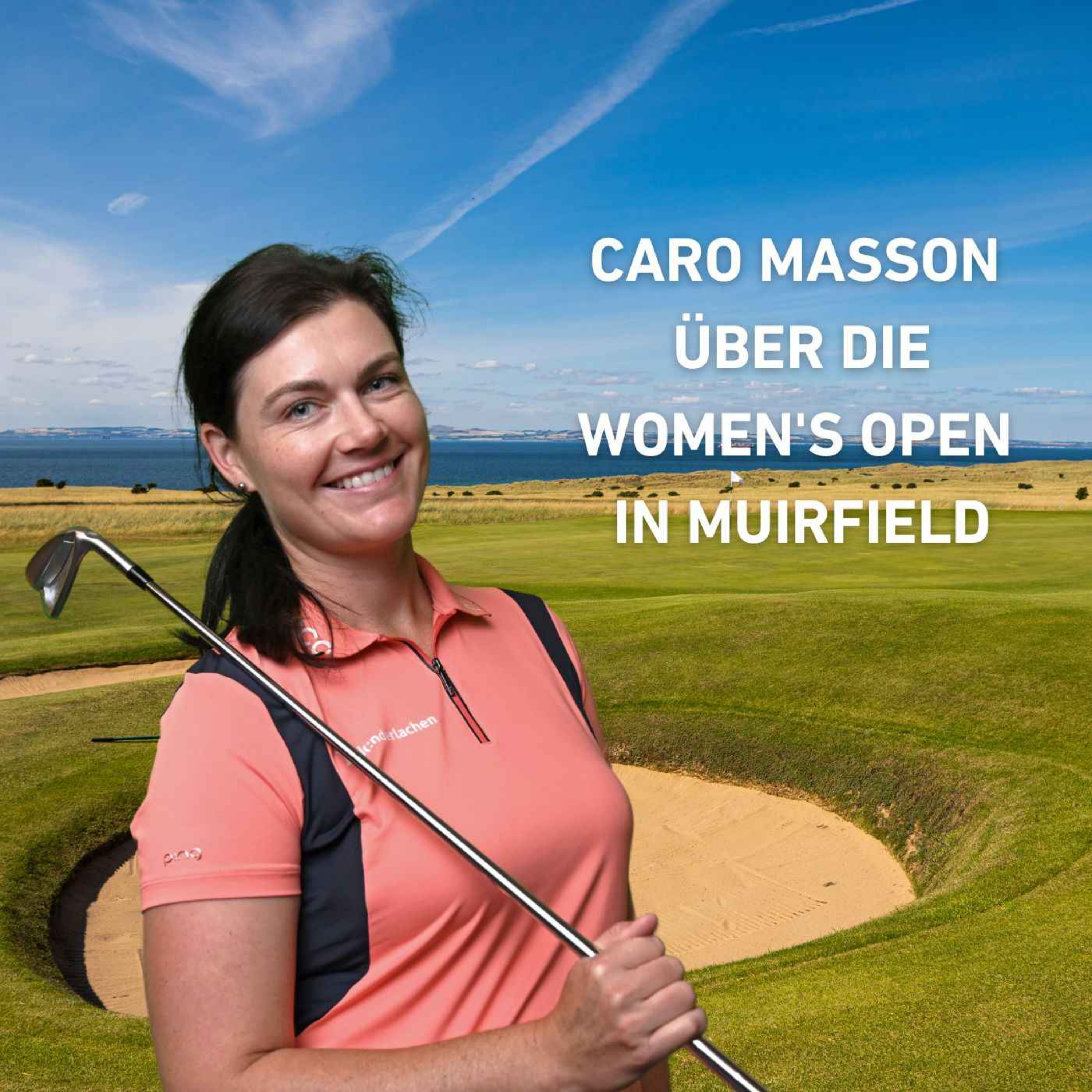 cover art for Caroline Masson im Golf Post Talk: "Die Women's Open ist mein stärkstes Major"