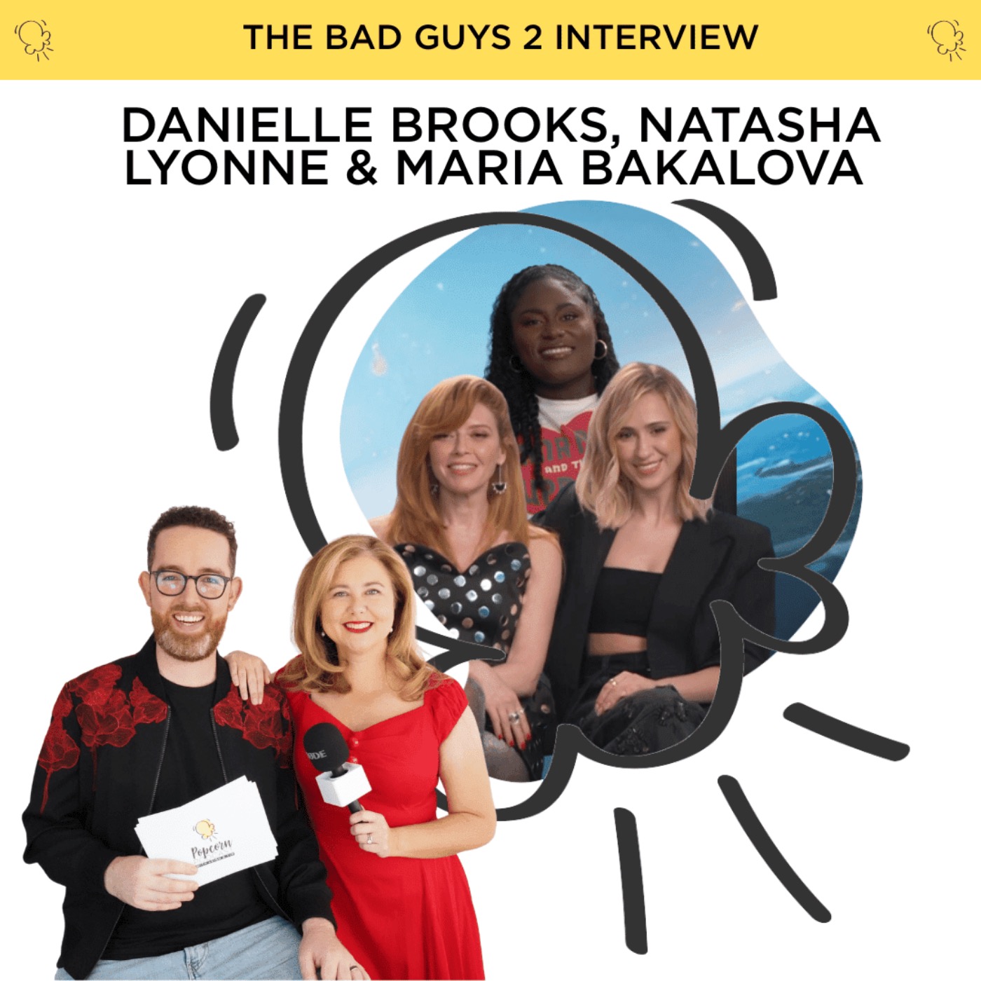 Bad Girls Danielle Brooks, Natasha Lyonne and Maria Bakalova drop by to talk The Bad Guys 2
