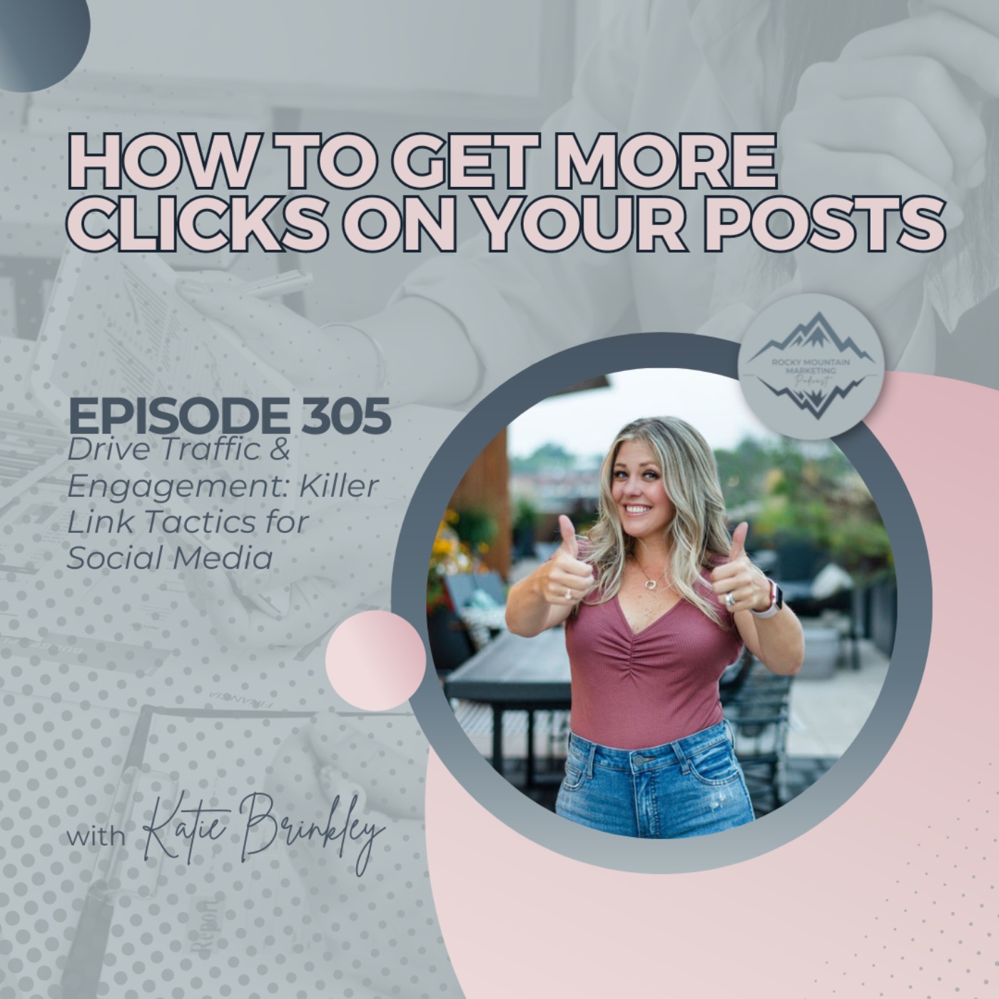 How to Get More #Clicks on Your #SocialMediaPosts with Katie Brinkley