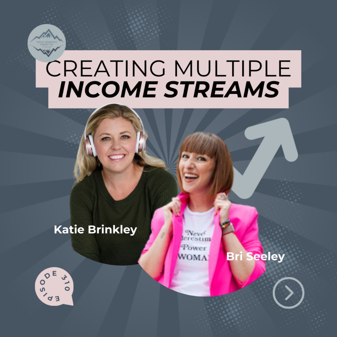 How to Create Multiple Revenue Streams with Bri Seeley