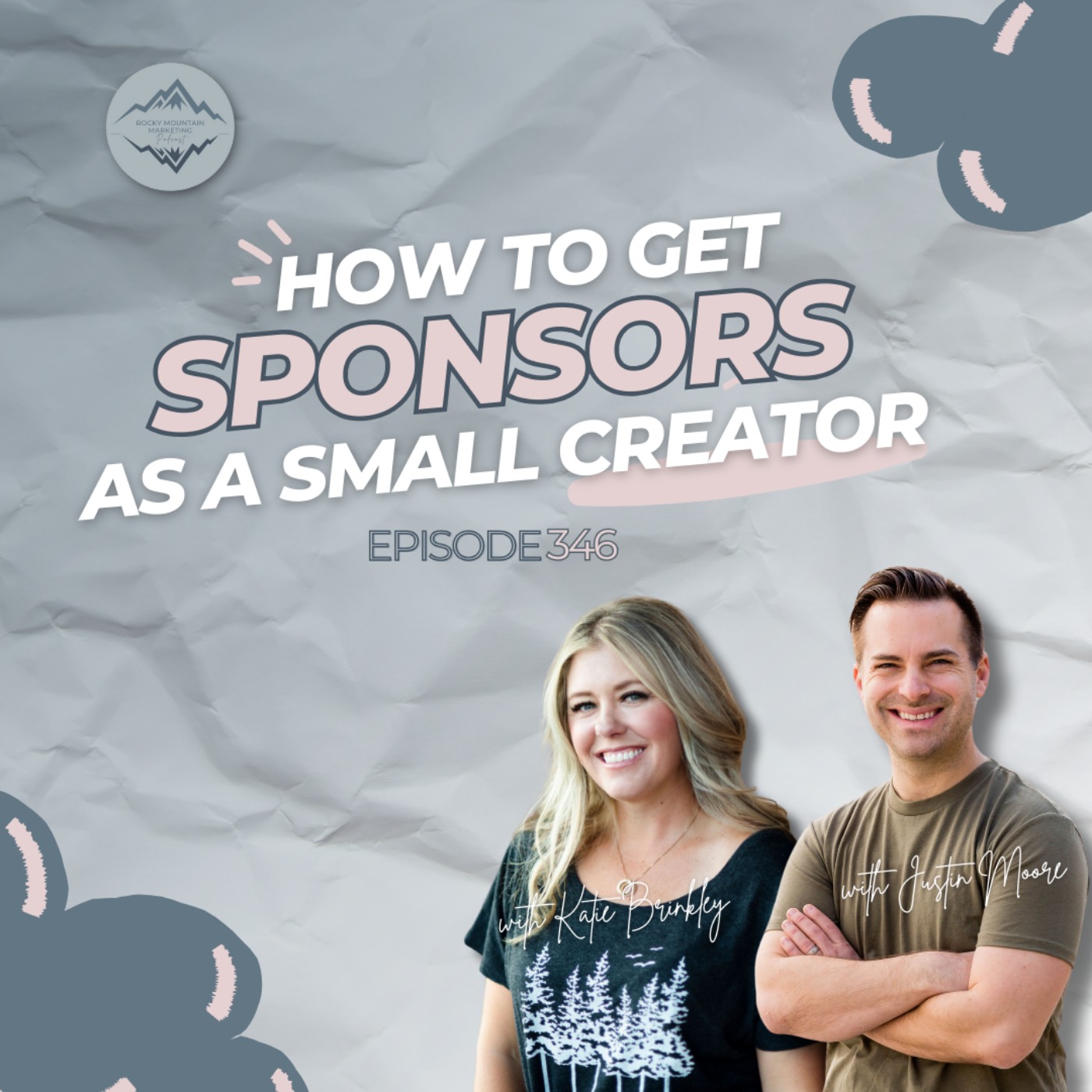 How Small Creators Can Land Big Sponsorship Deals with Justin Moore