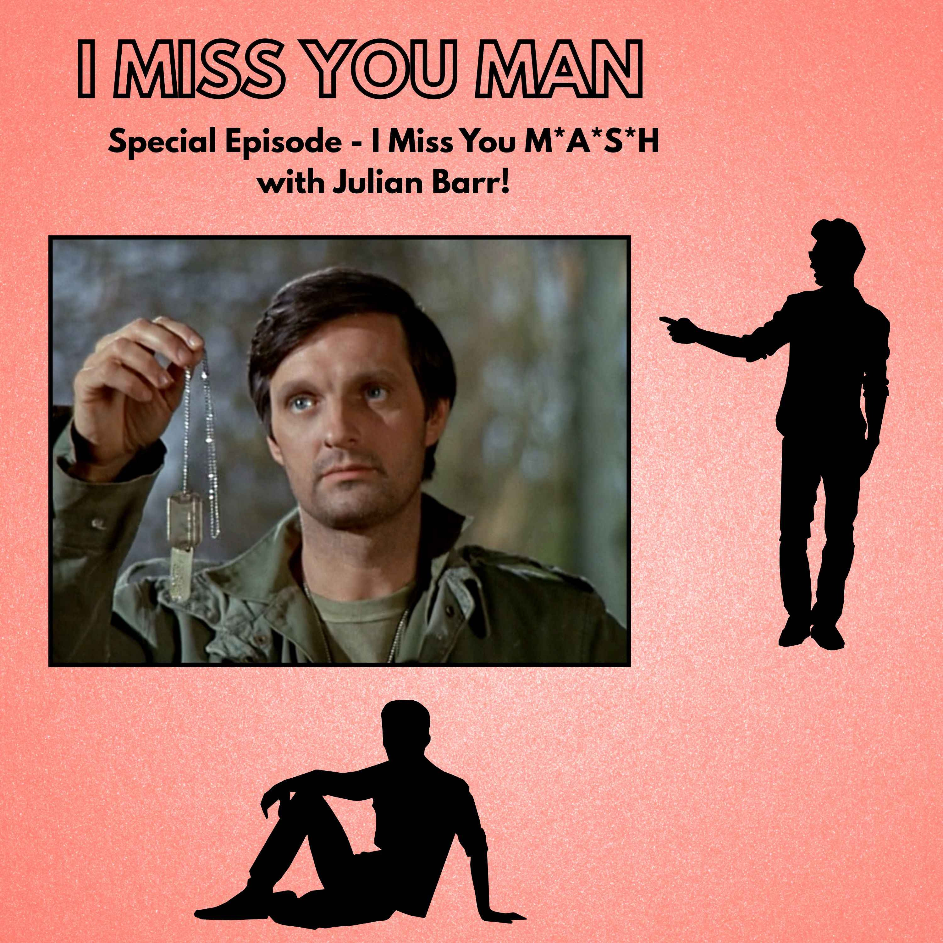 I Miss You Man