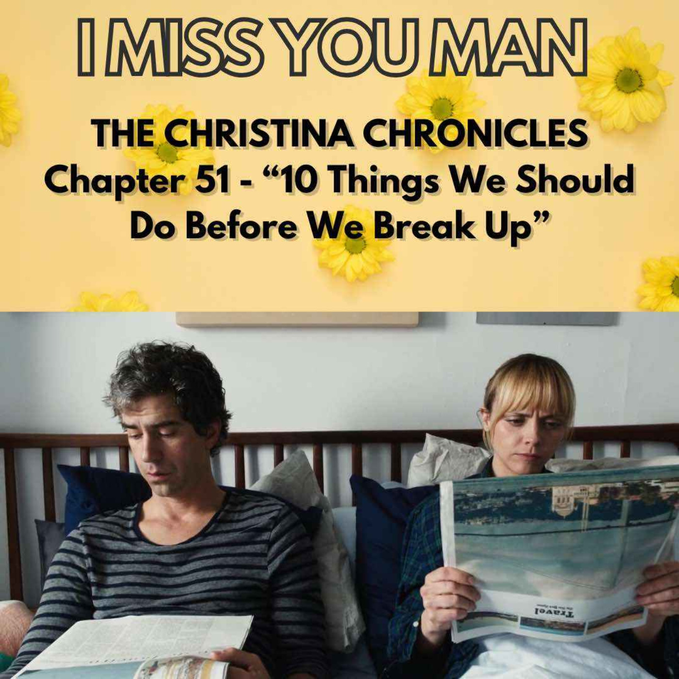 The Christina Chronicles Chapter 51 – “10 Things We Should Do Before We Break Up” episode artwork