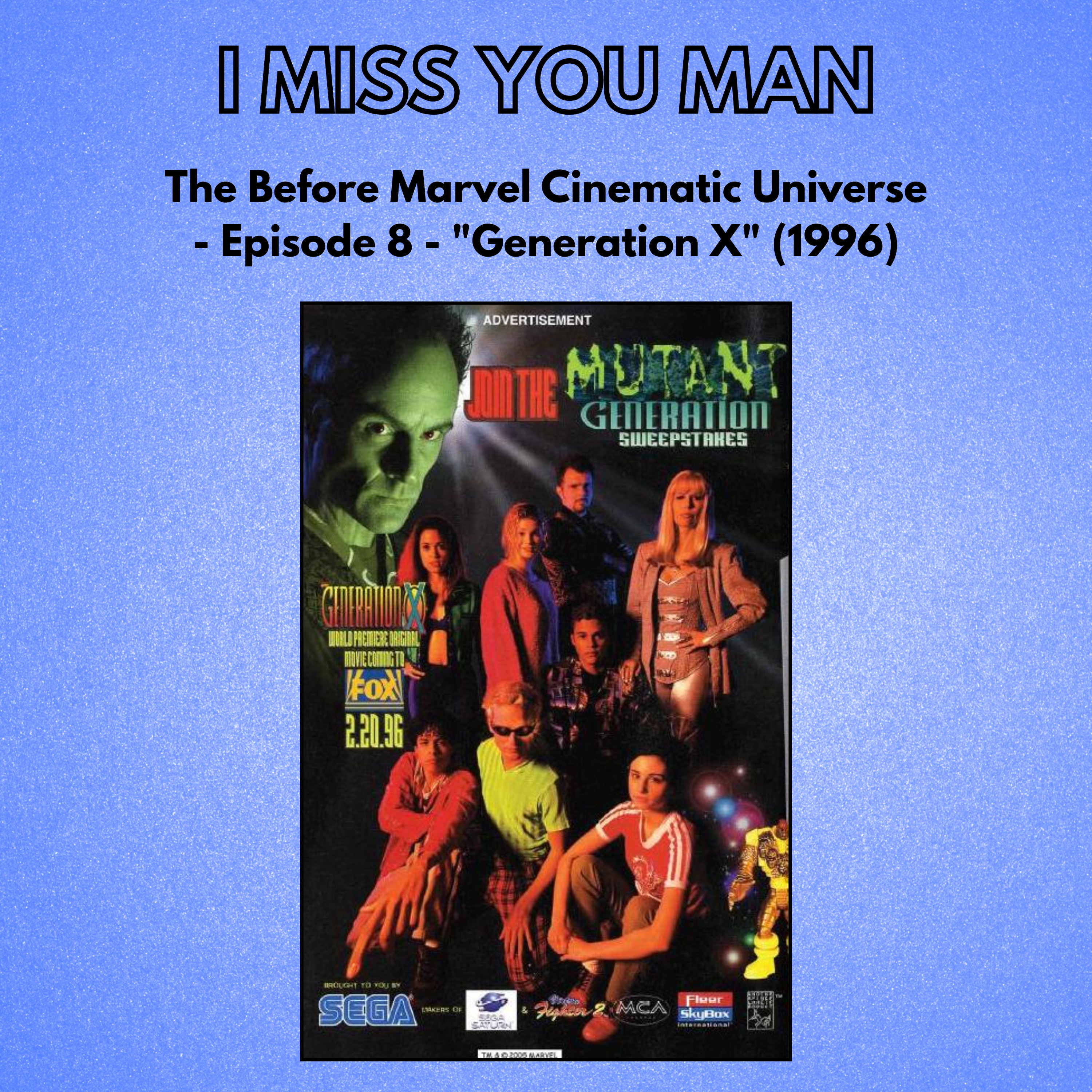 The Before Marvel Cinematic Universe - Episode 8 - "Generation X" (1996) episode artwork