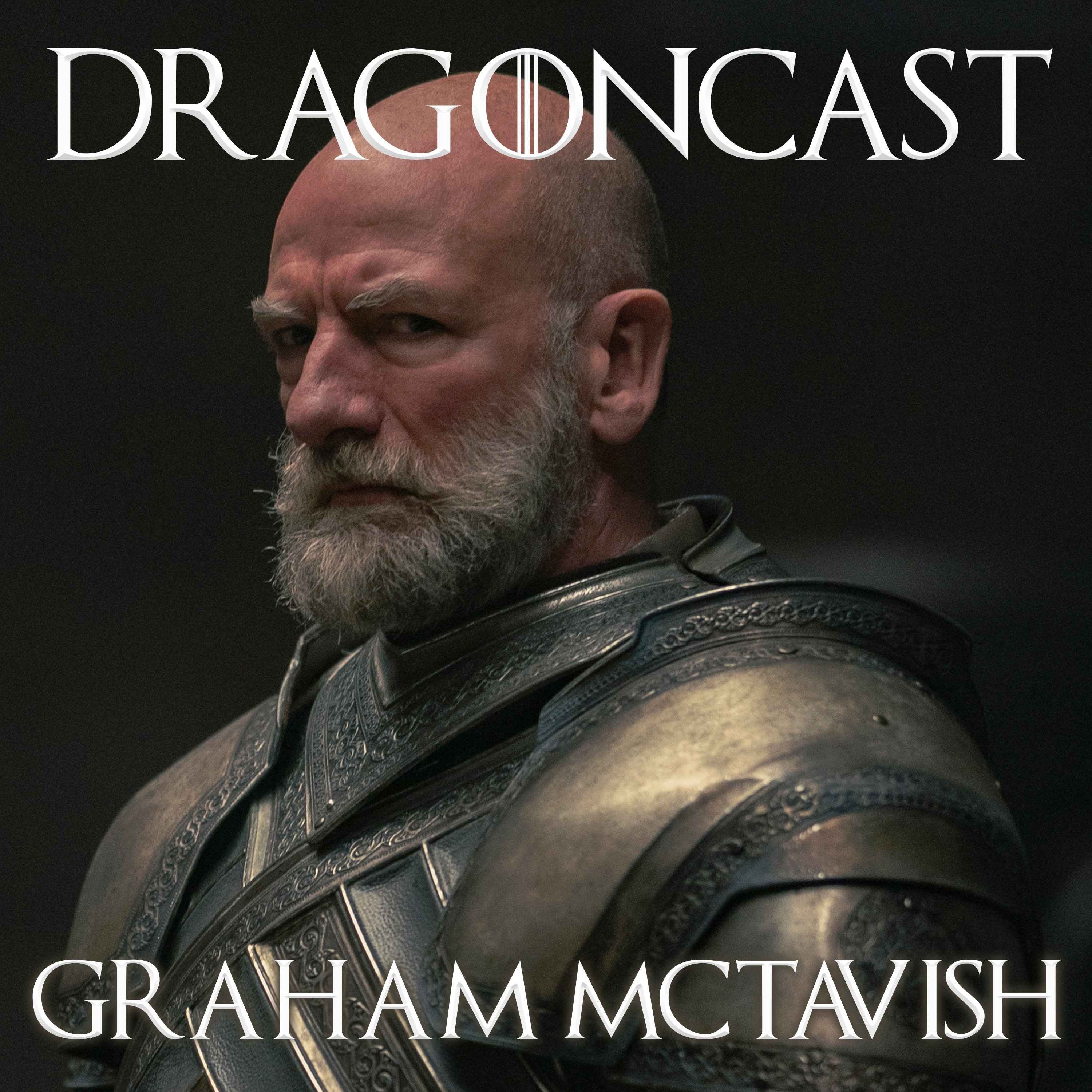 Ser Harrold Westerling talks Swords and Armour Dragoncast Home of