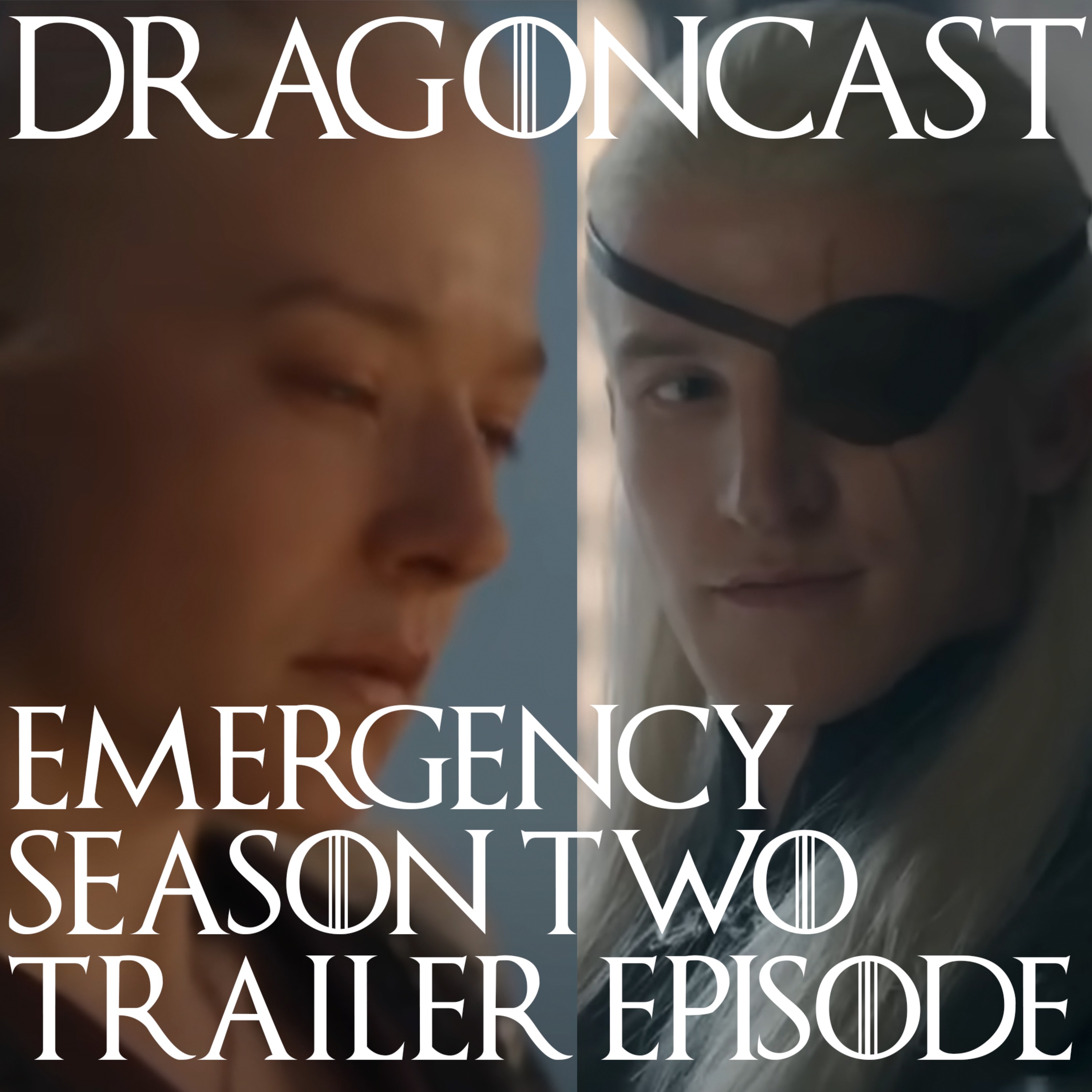 Dragoncast EMERGENCY EDITION - Season 2 Trailers just dropped