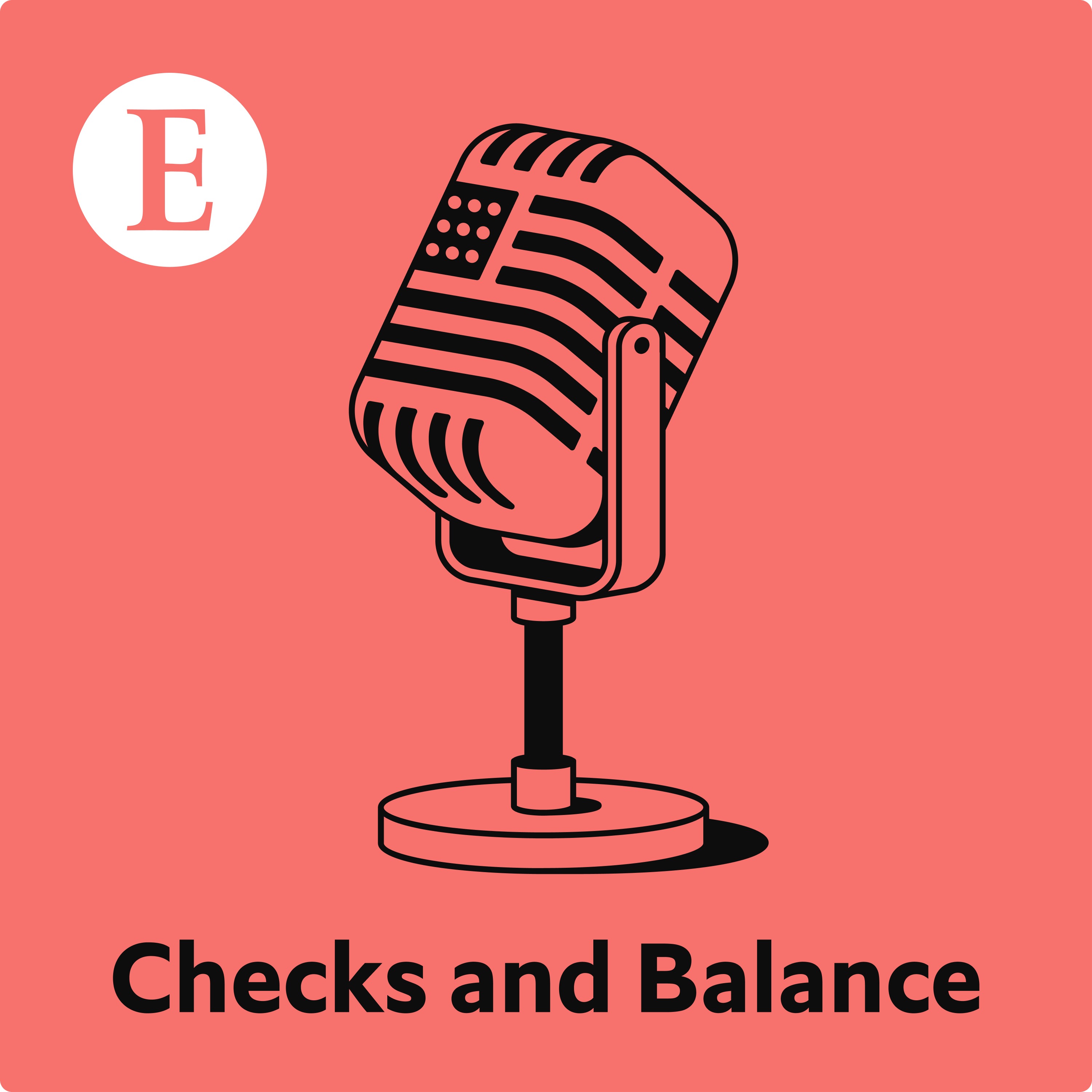cover art for Checks and Balance: Welcome to Economist Podcasts+