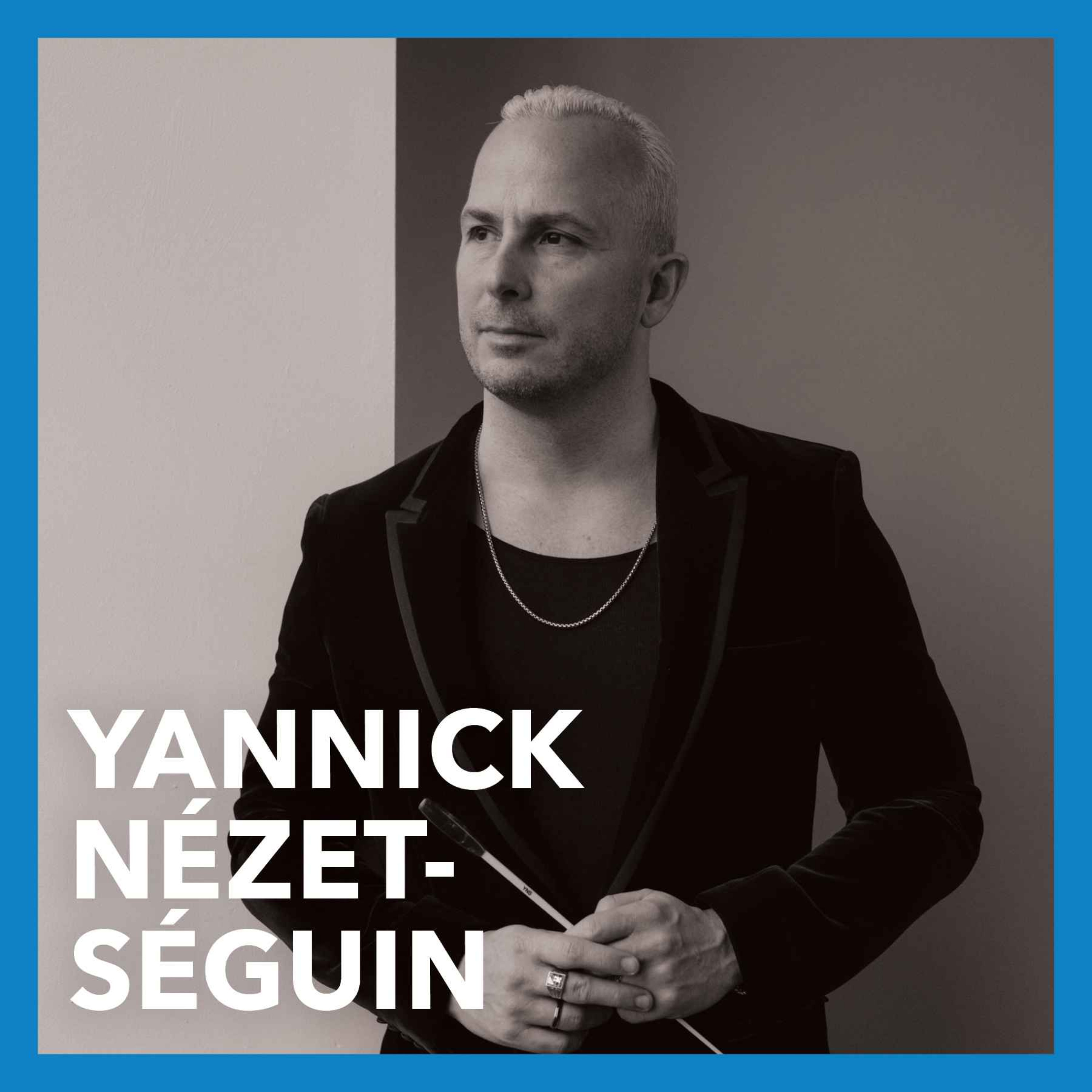 Yannick Nézet-Séguin