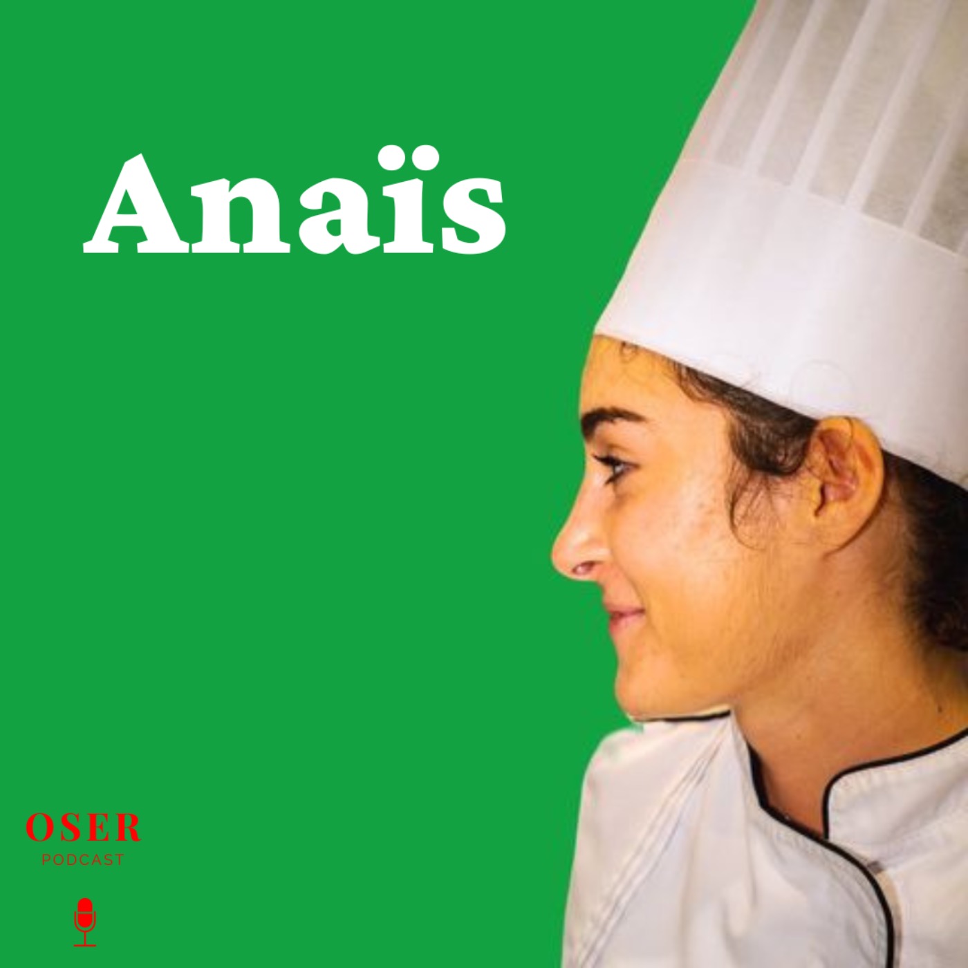 cover art for Anaïs - Oser le monde de la cuisine en tant que femme
