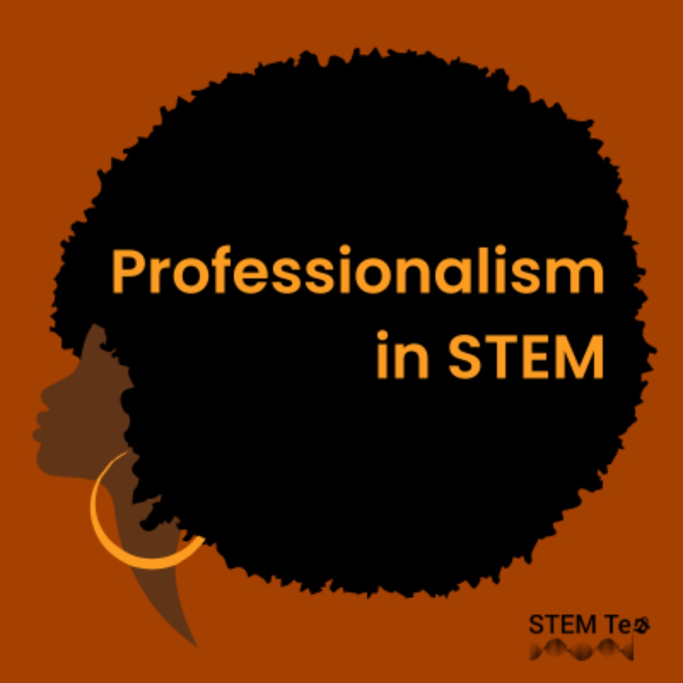 cover art for STEM Tea | Black professionalism in STEM 