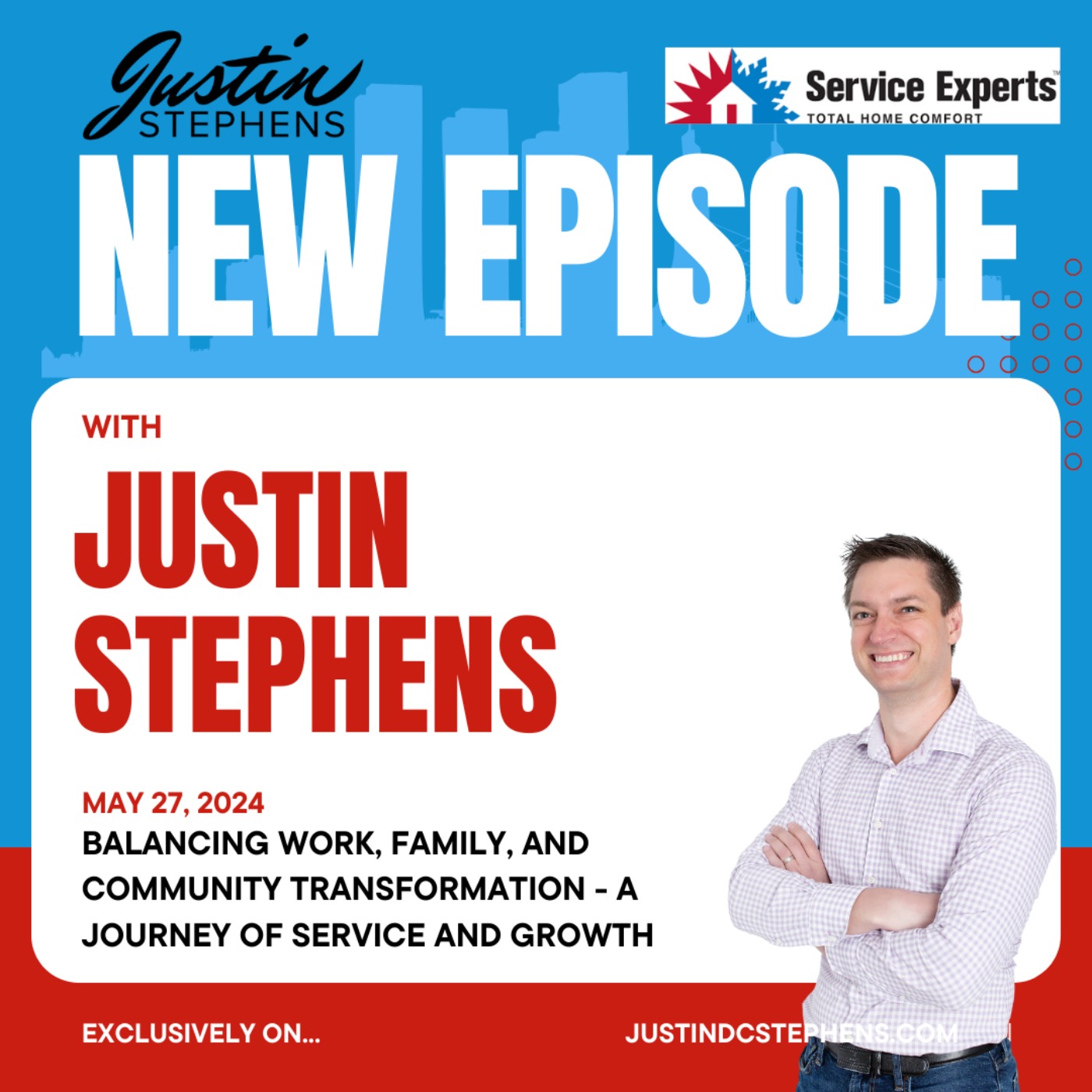 May 27, 2024 - Balancing Work, Family, and Community Transformation - A Journey of Service and Growth