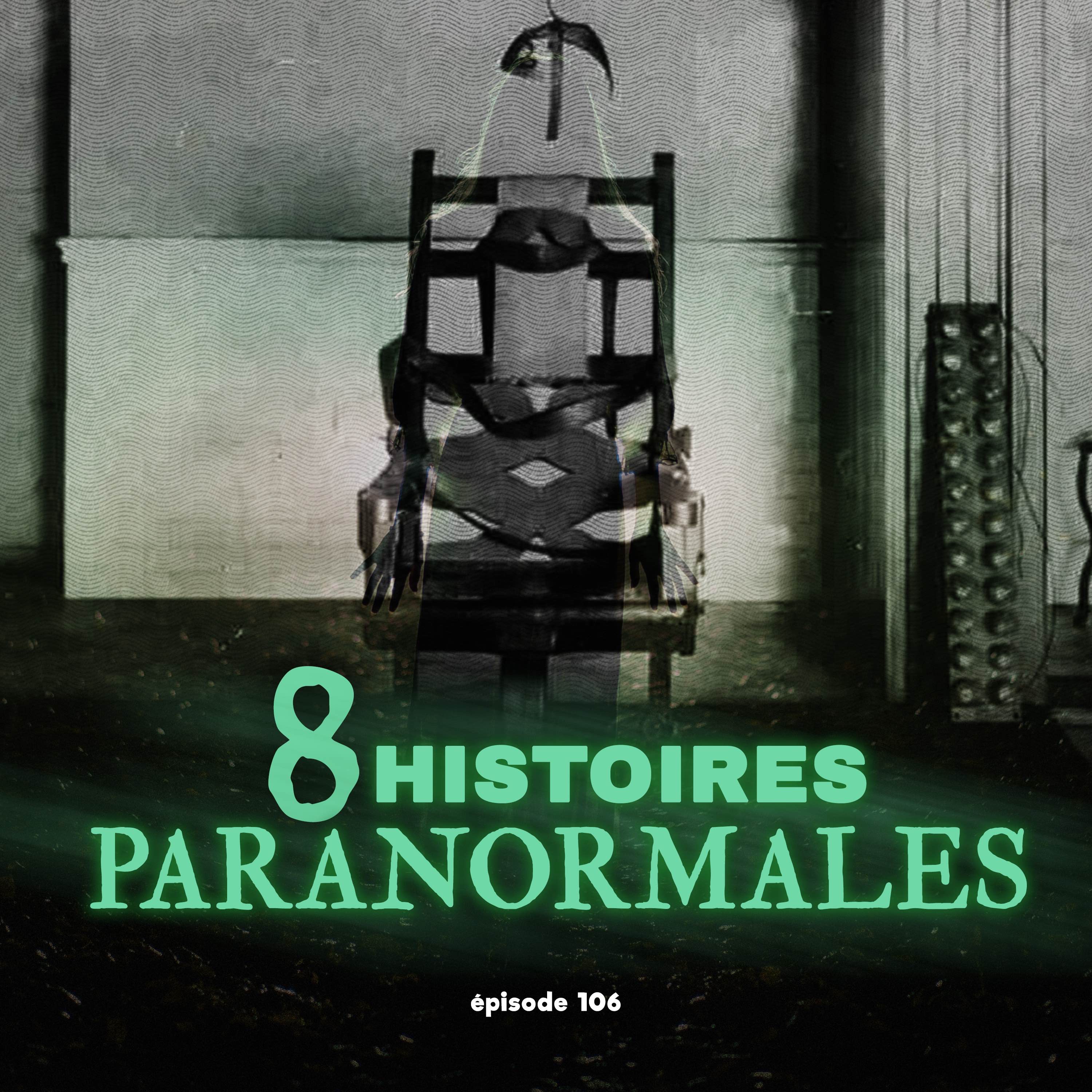 #106 - Le fantôme de Ted Bundy : VRAIES histoires paranormales
