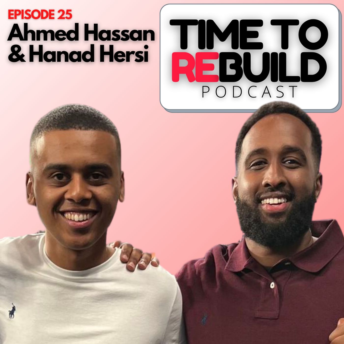 25. Helping Multicultural Youth in the Community: Ahmed Hassan & Hanad Hersi (Part 1)