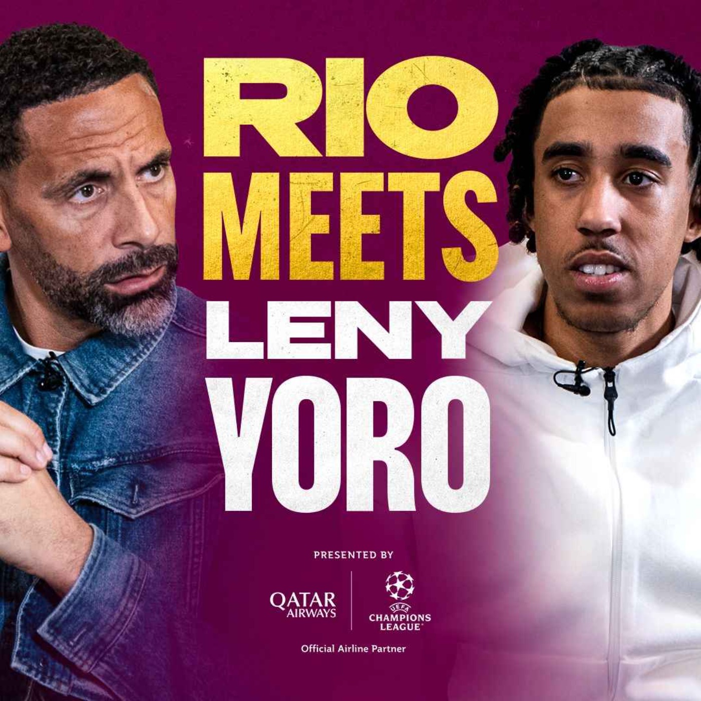 “We NEED to respect the formation” | Leny Yoro exclusive interview with Rio Ferdinand - podcast episode cover