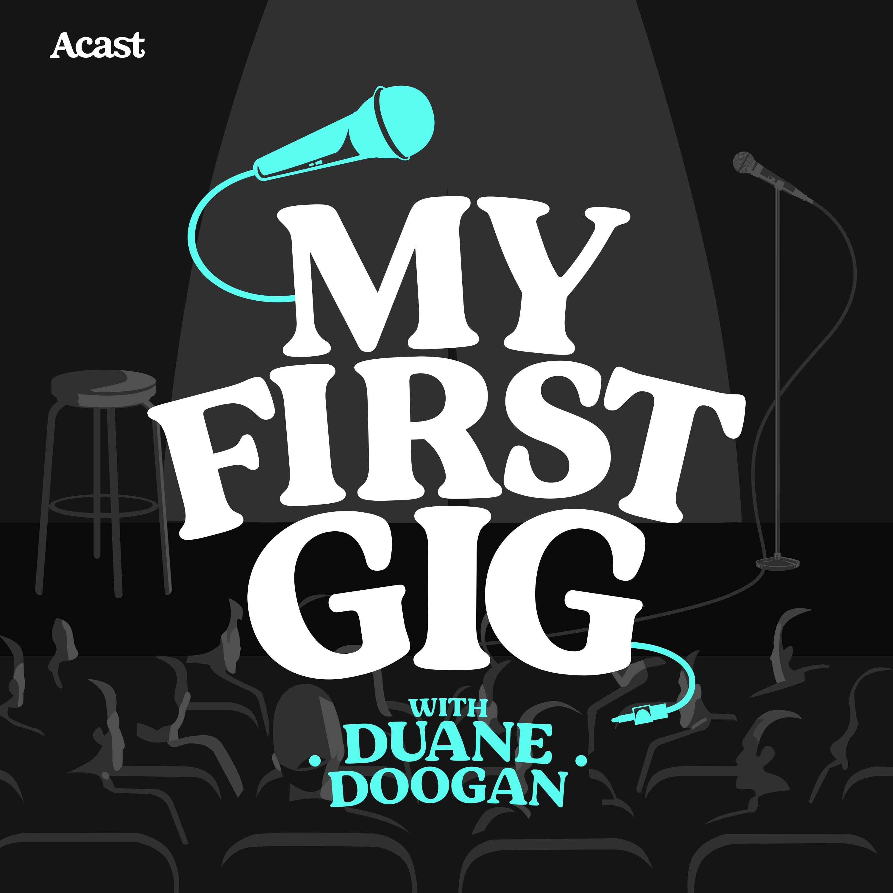 My First Gig with Duane Doogan