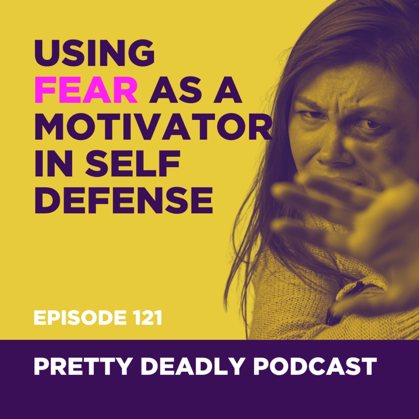 S8 Episode 121: Scary Stories in Self Defense | Pretty Deadly Podcast