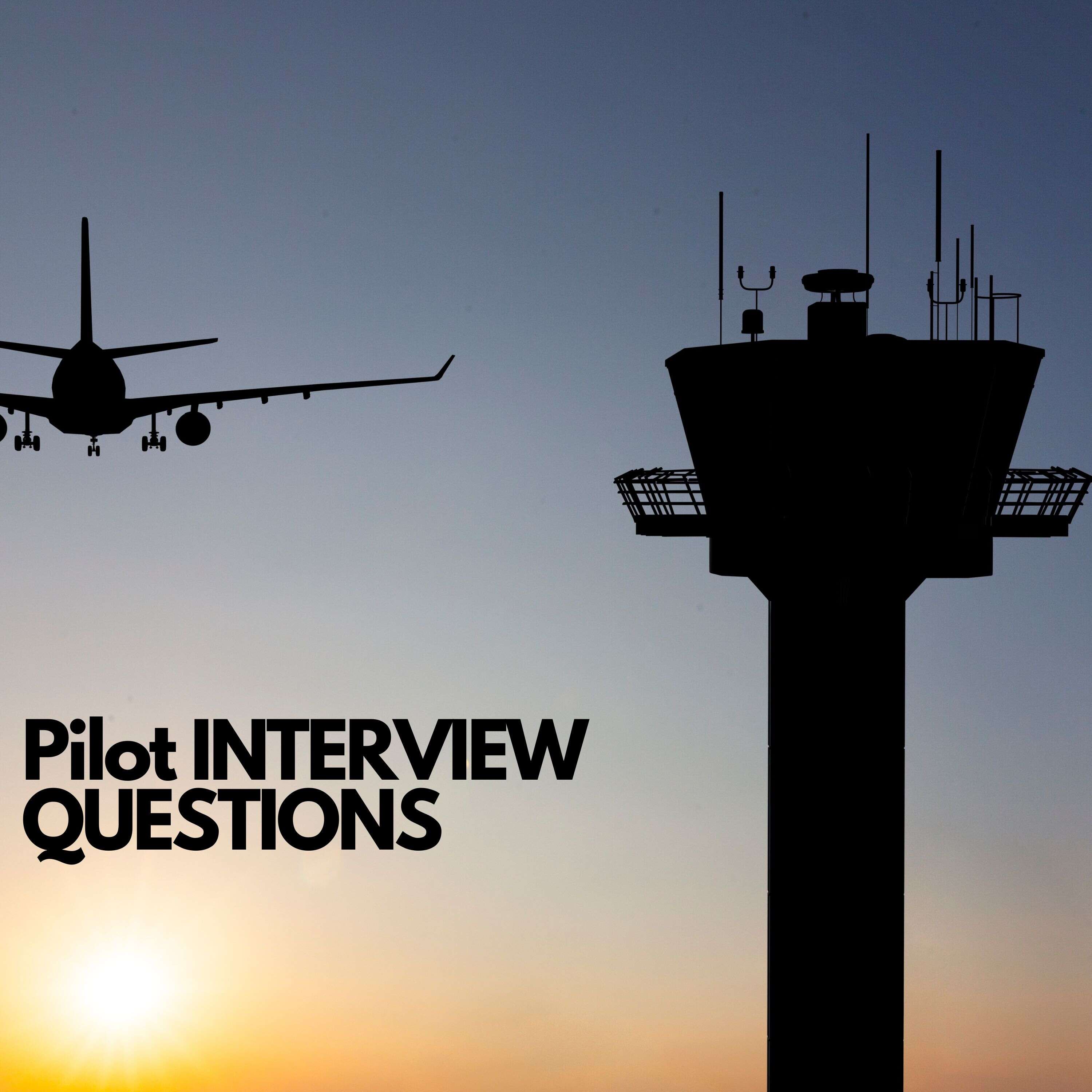 cover art for Pilot Interview Preparation Non Technical Questions Part 1