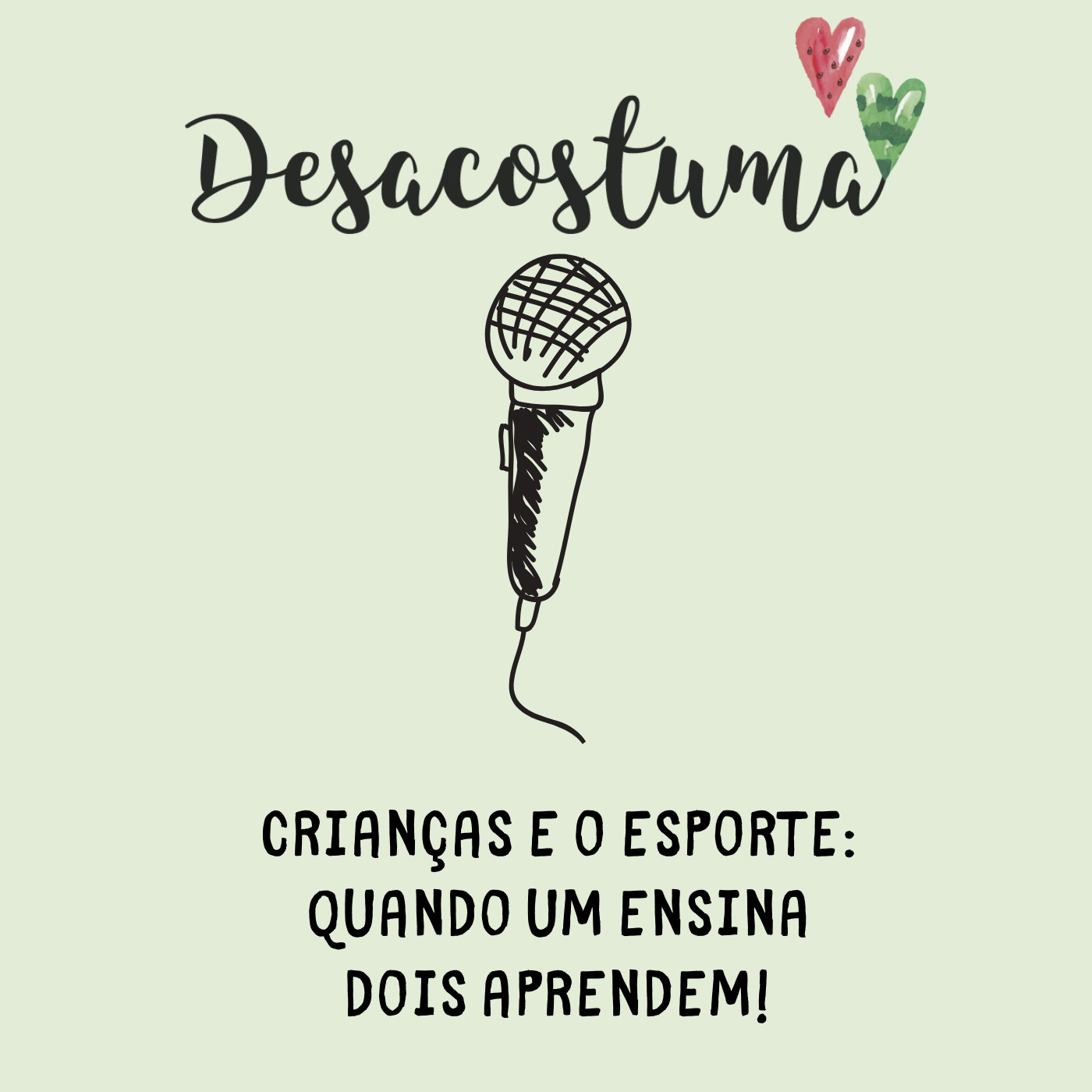 Podcast Desacostuma