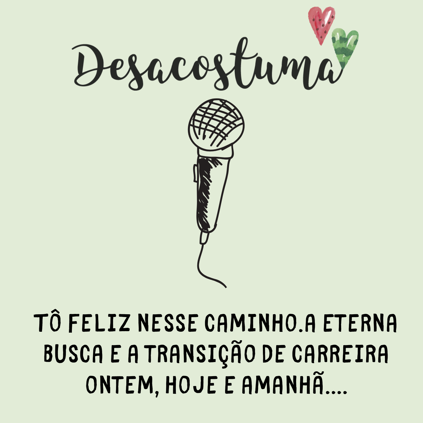 Podcast Desacostuma