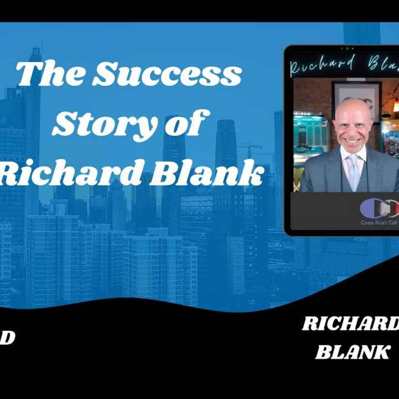 Welcome To A Better Lifestyle podcast by My Men Richard. The Success Story of expat Richard Blank. episode artwork