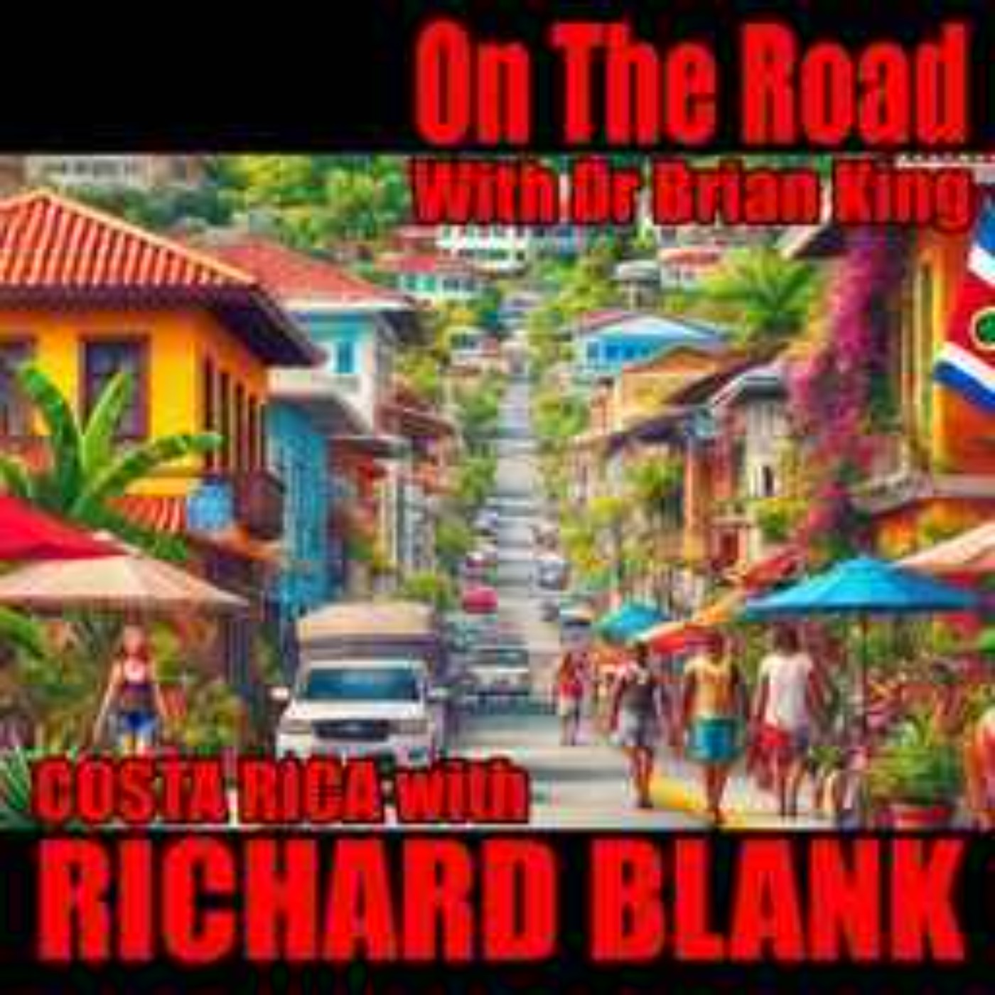 Podcast guest appearances. Richard Blank Costa Rica\'s Call Center