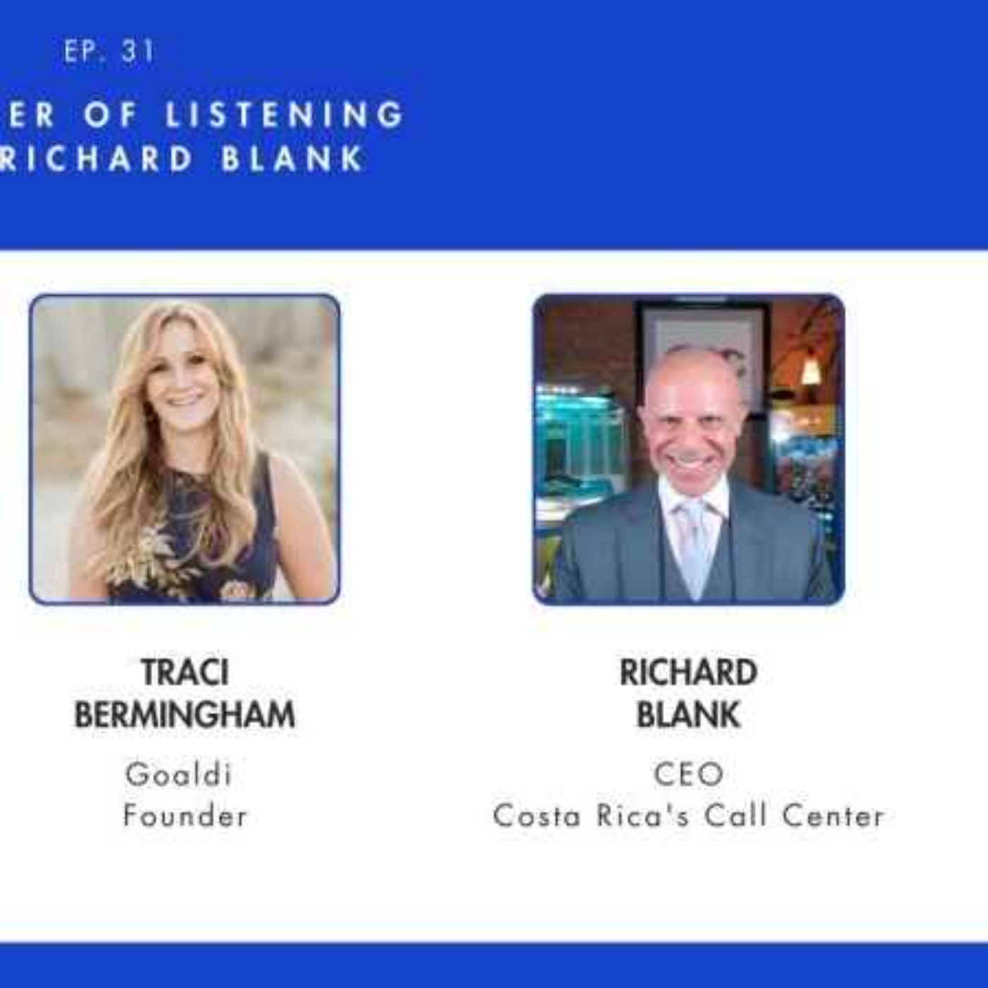 Podcast guest appearances. Richard Blank Costa Rica\'s Call Center