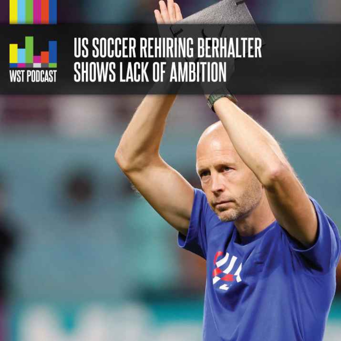 US Soccer rehiring Berhalter shows lack of ambition