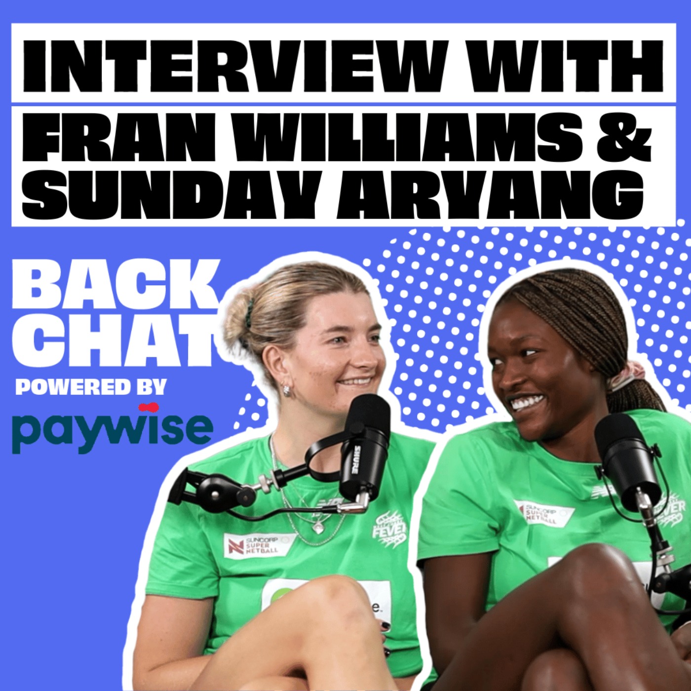cover art for BackChat with Sunday Aryang & Fran Williams