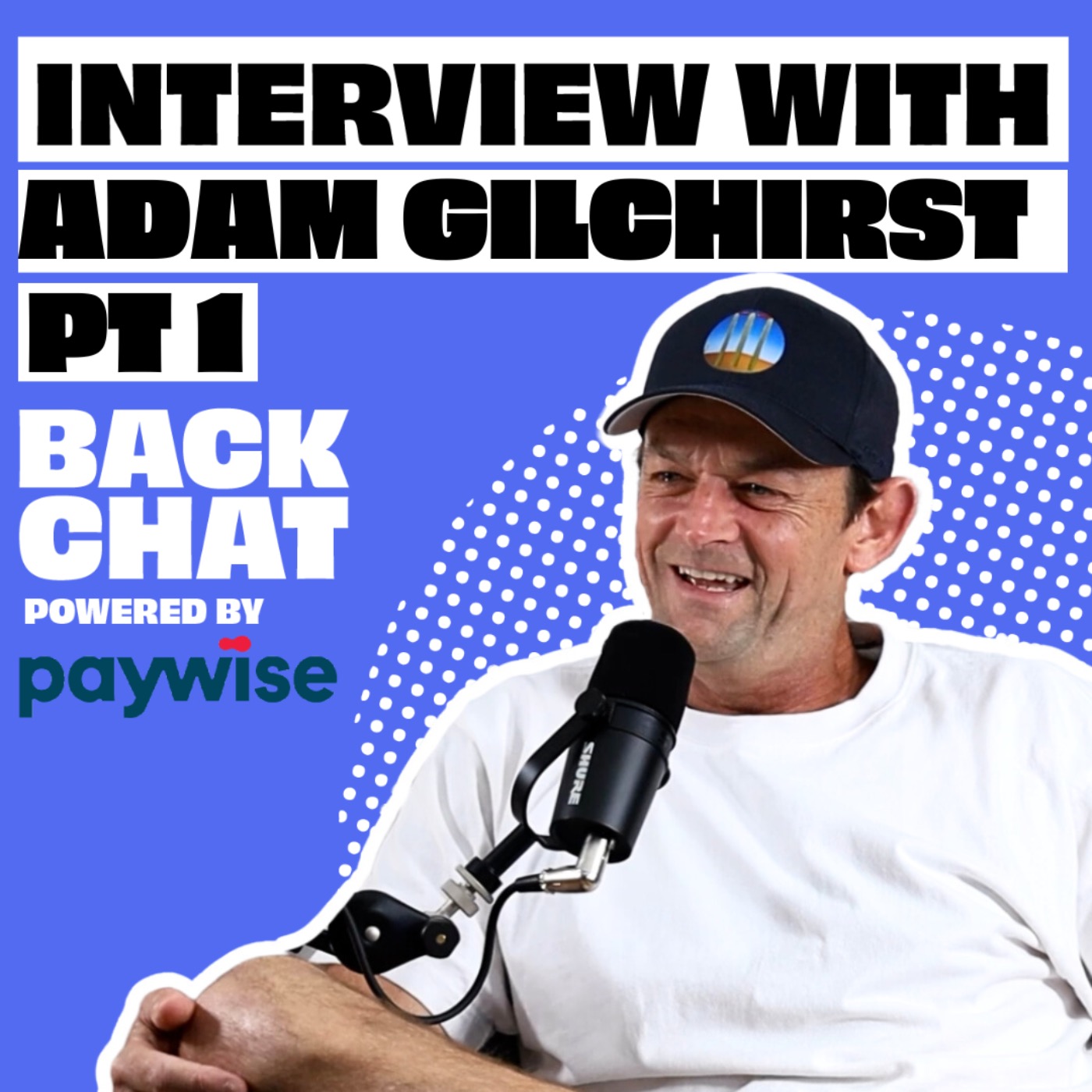 BackChat with Adam Gilchrist - PART 1