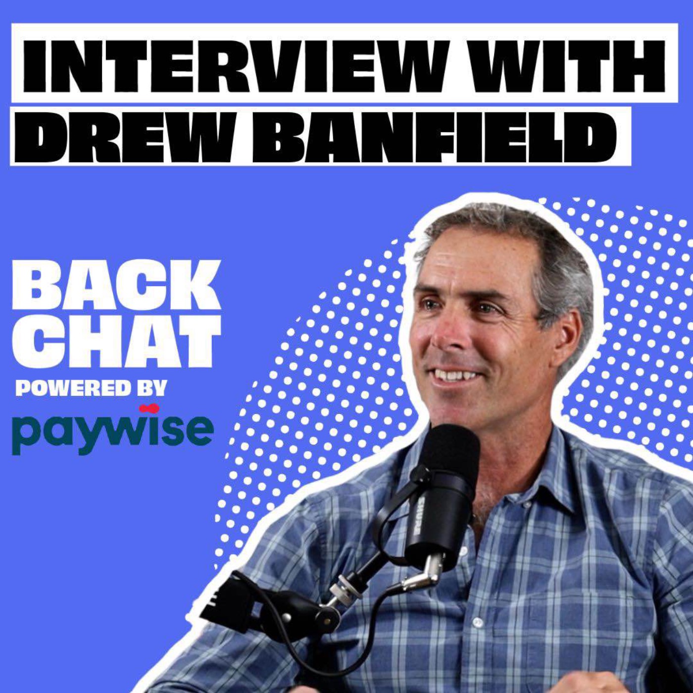 Backchat with Drew Banfield